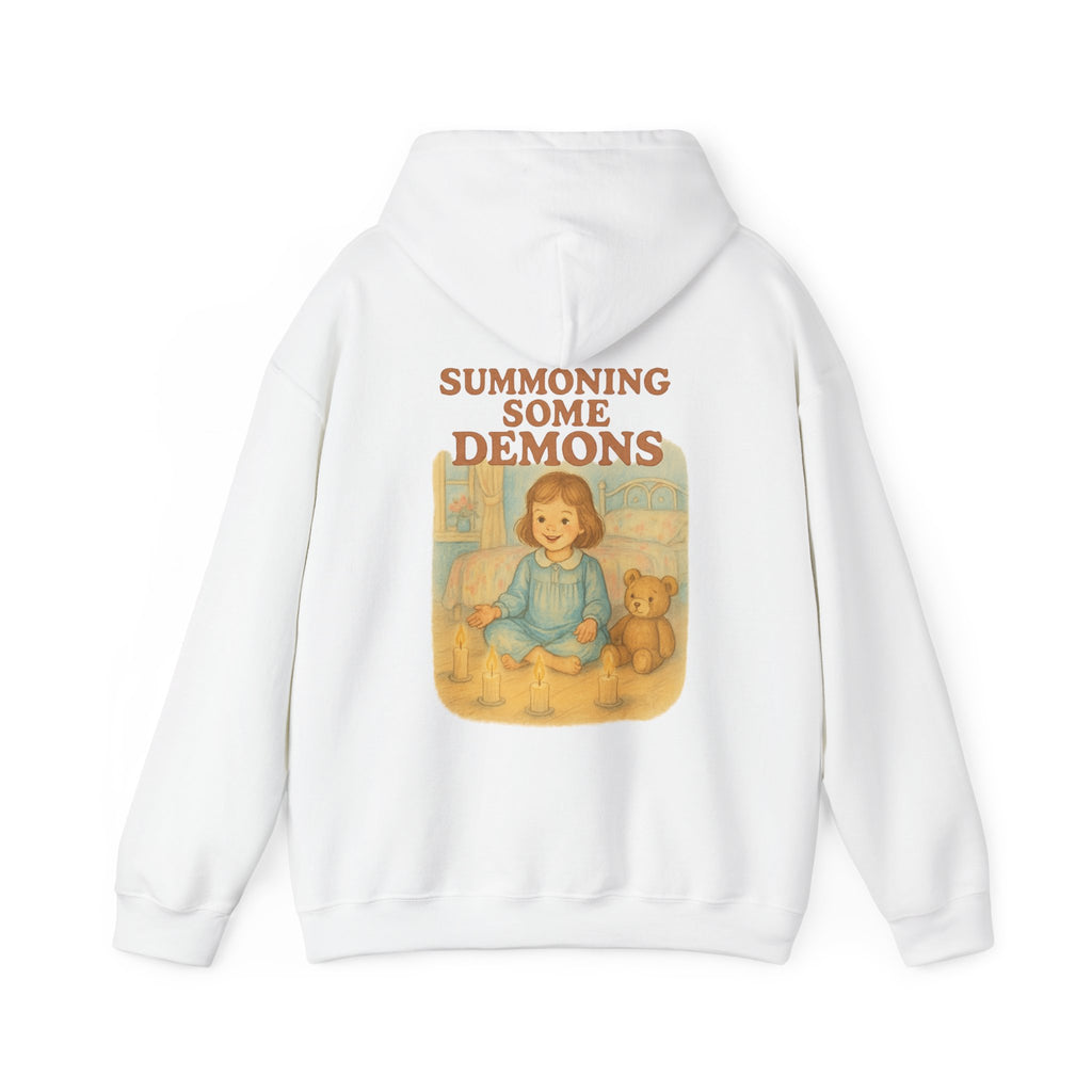 Summoning Some Demons - Unisex Funny Hoodie