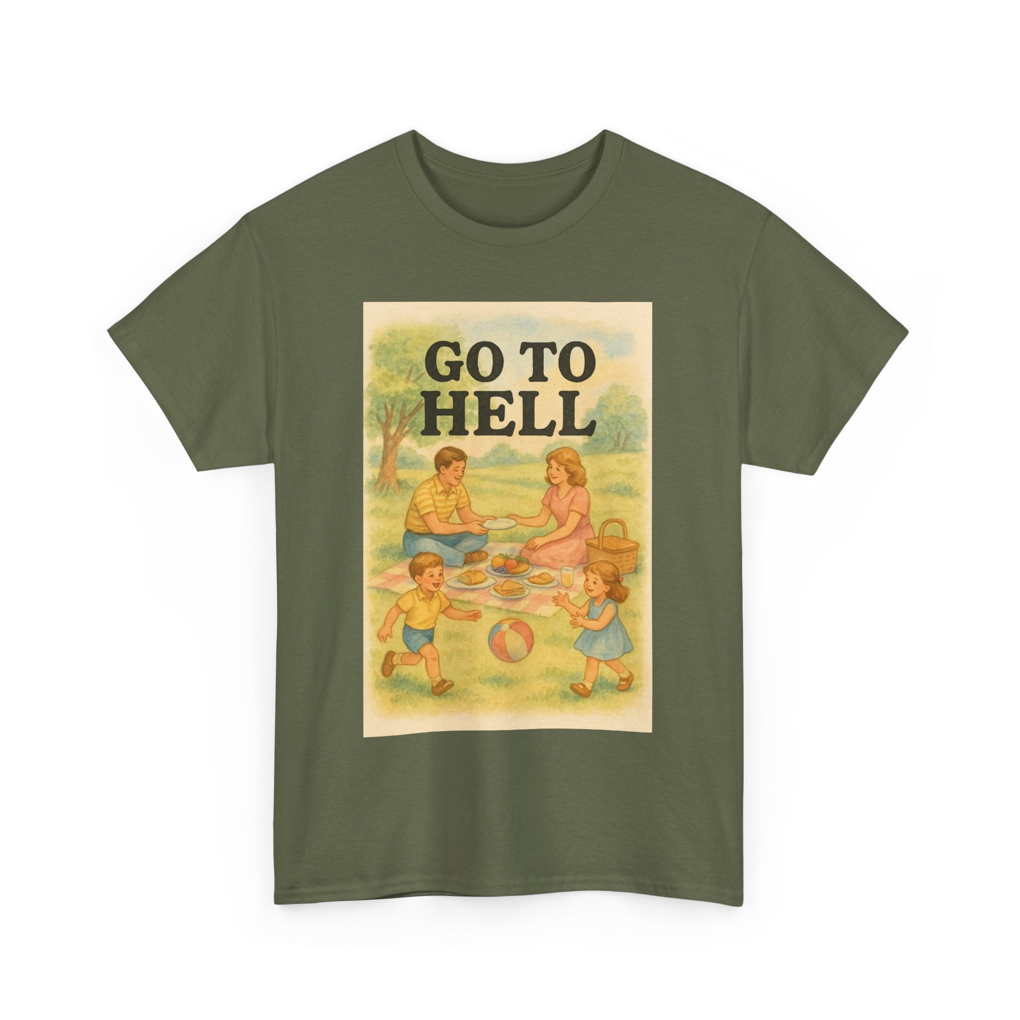 Go To Hell - Unisex Funny T-Shirt