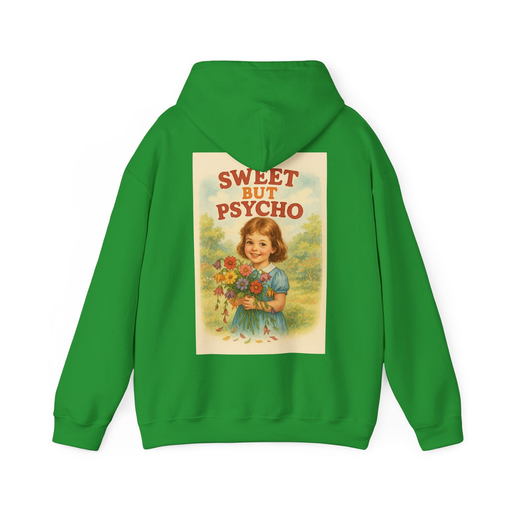 Sweet But Psycho - Unisex Funny Hoodie