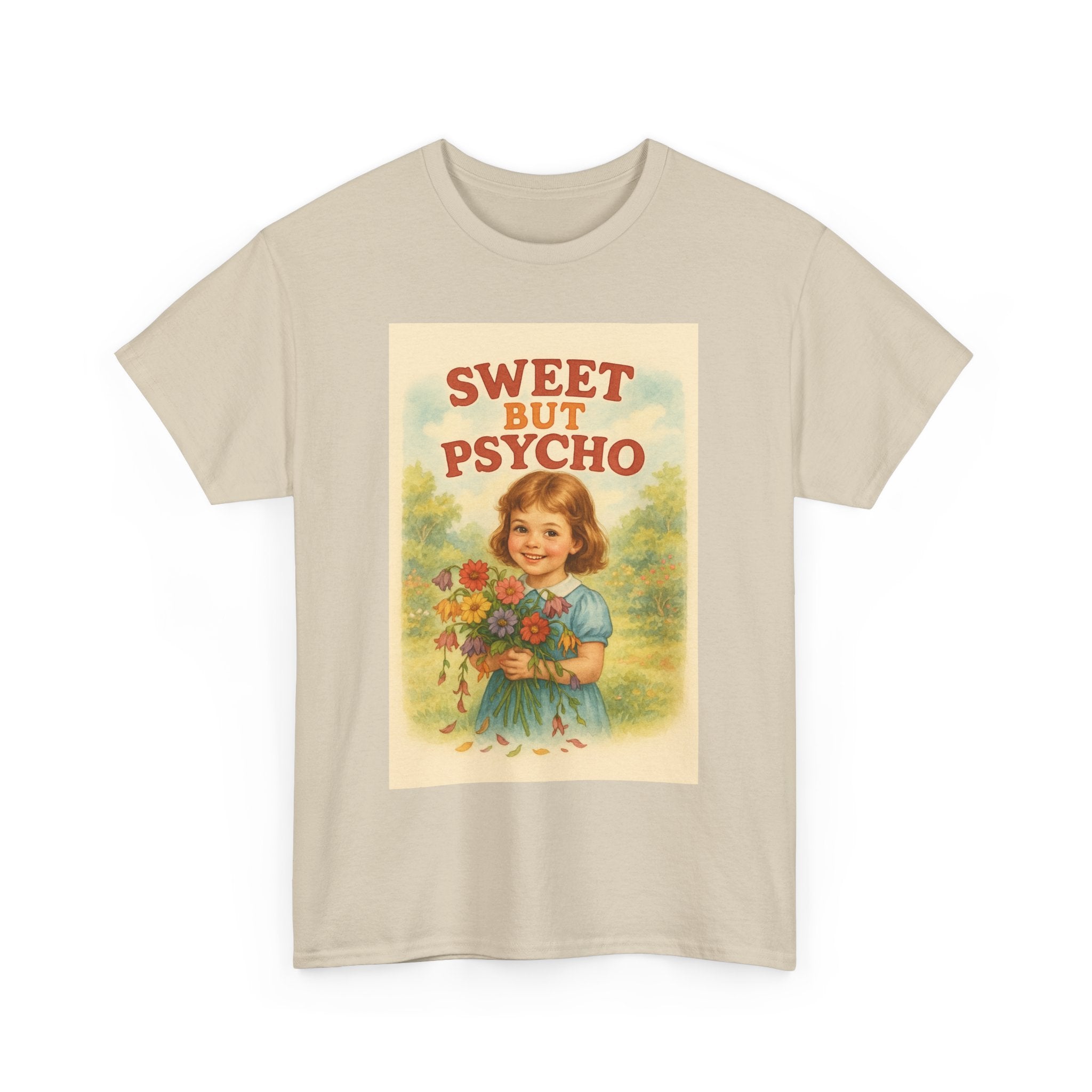 Sweet But Psycho - Unisex Funny T-Shirt