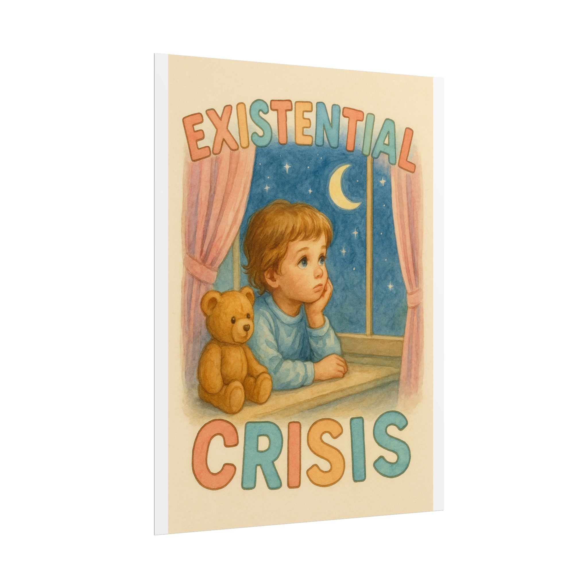 Existential Crisis Poster 6" x 8"