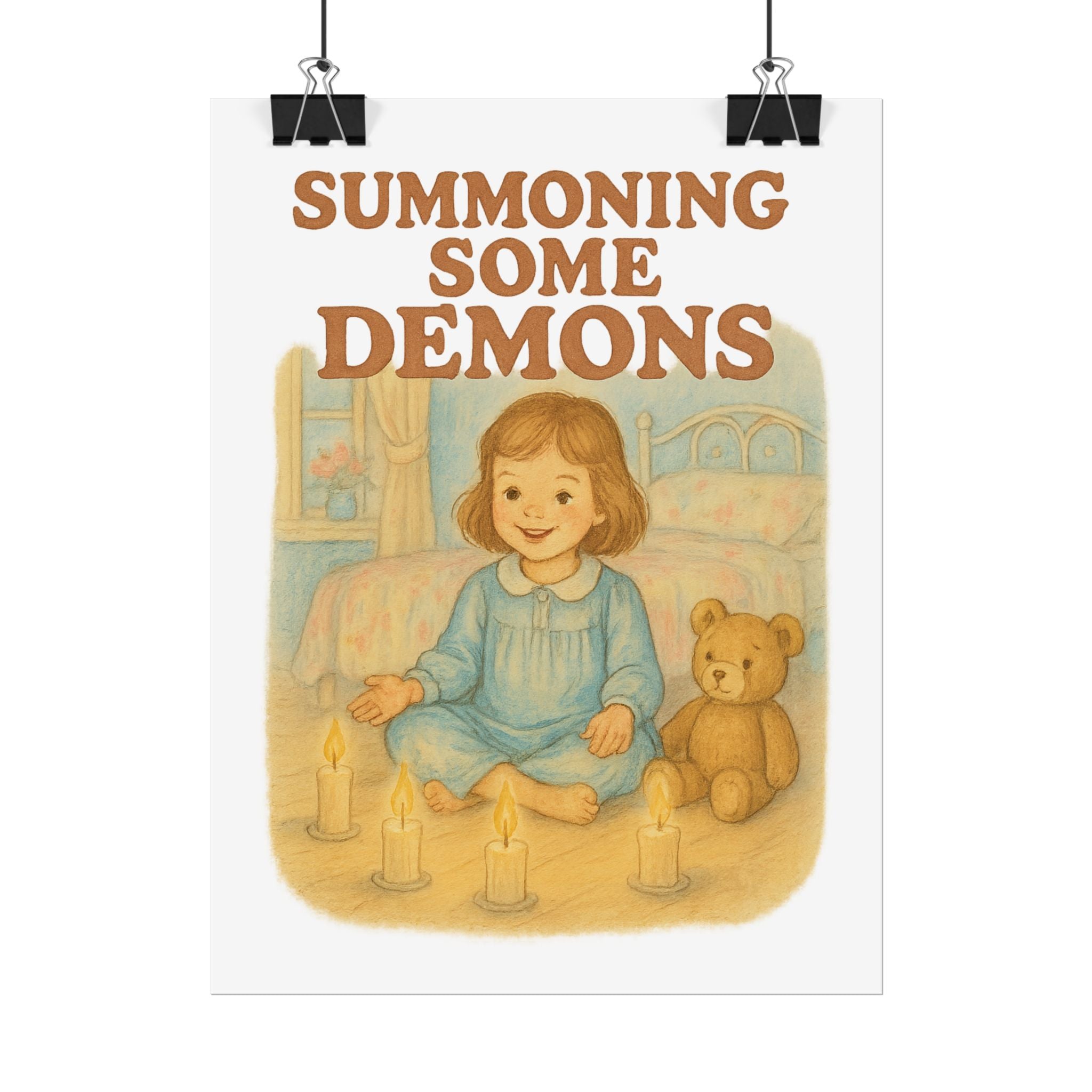 Summoning Some Demons Poster 6" x 8"