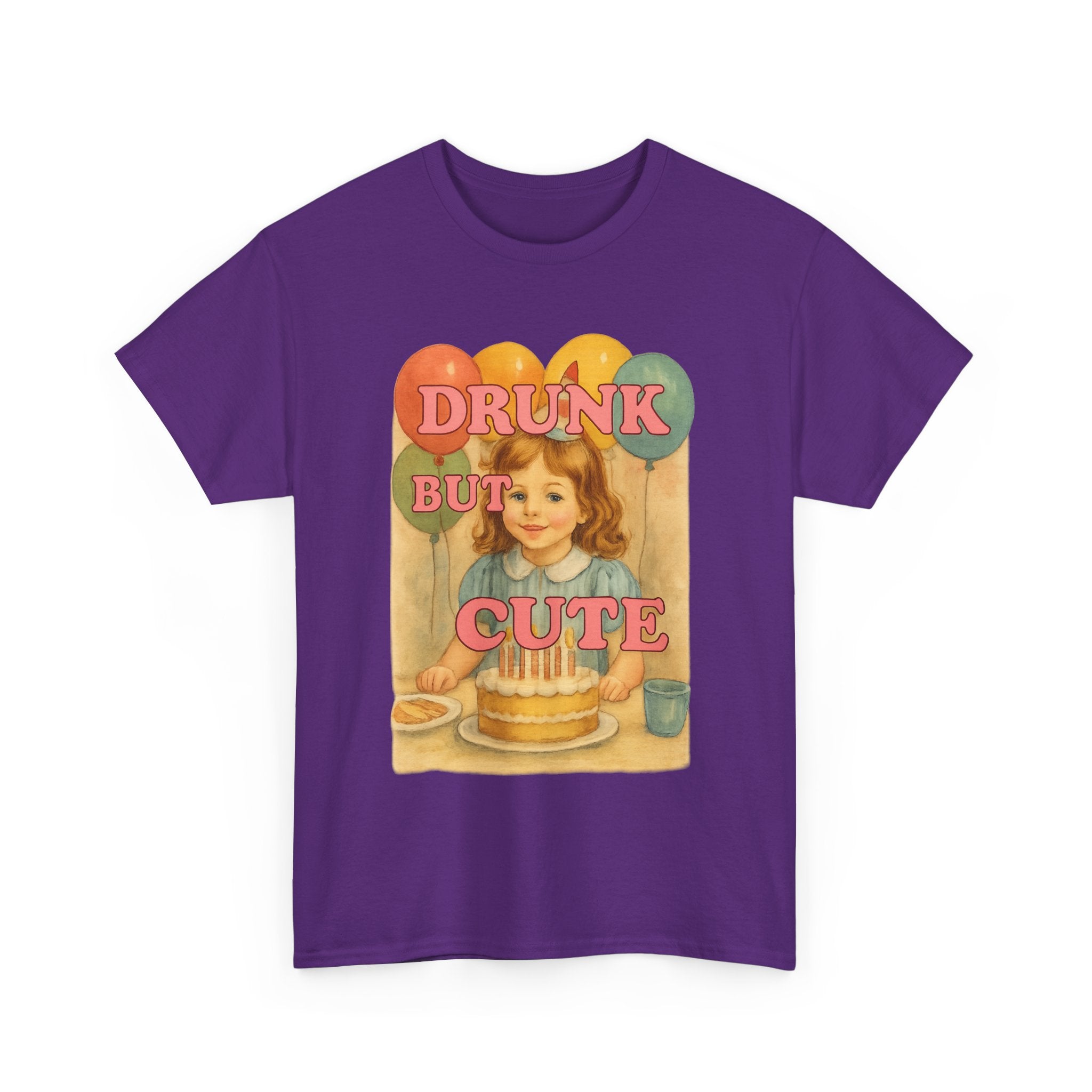 Drunk But Cute  - Unisex Funny T-Shirt