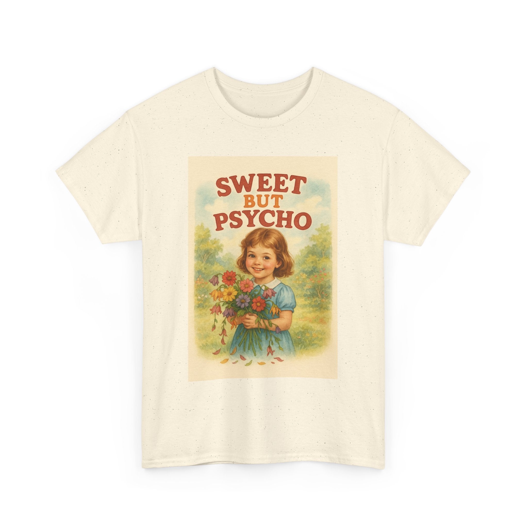 Sweet But Psycho - Unisex Funny T-Shirt