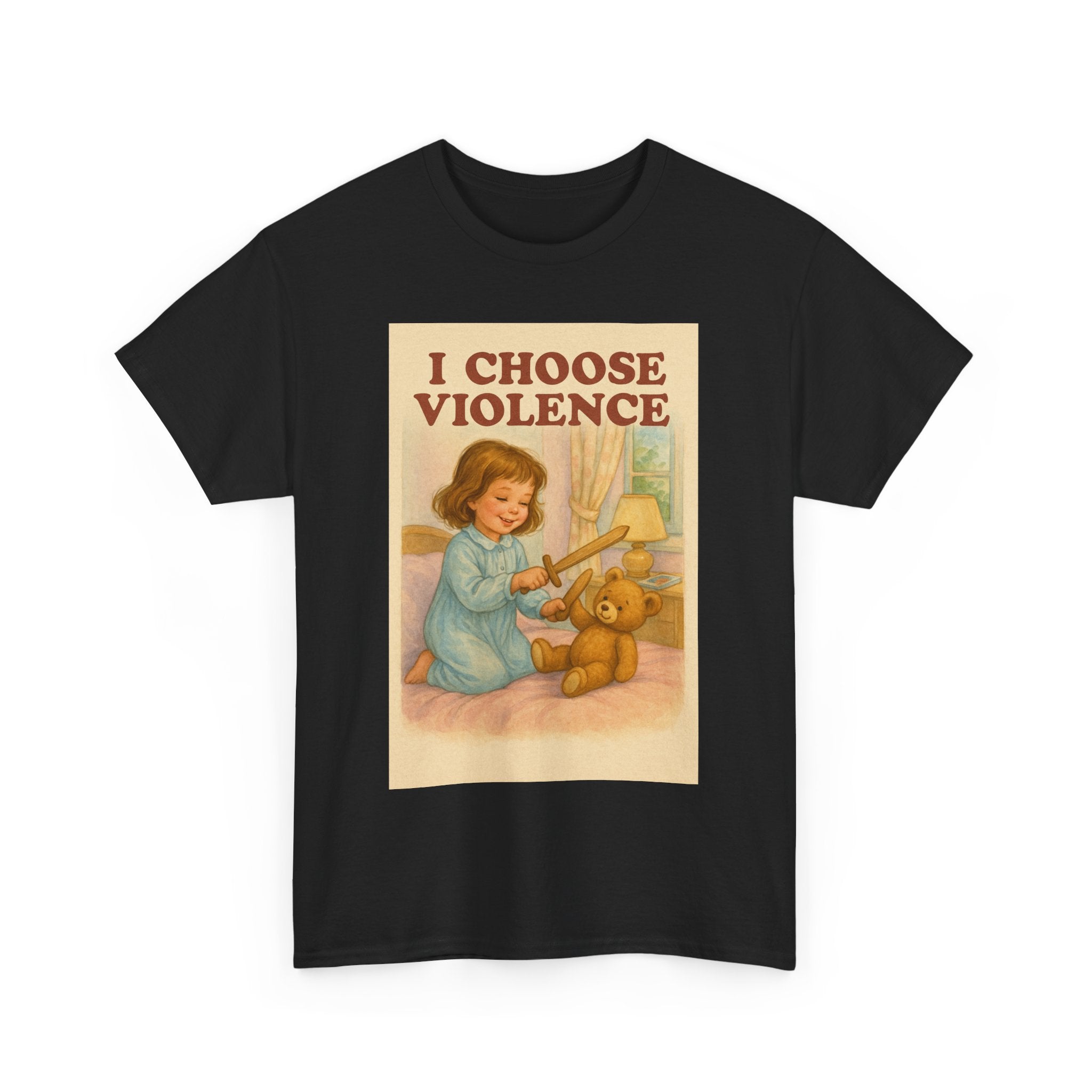 I Choose Violence - Unisex Funny T-Shirt