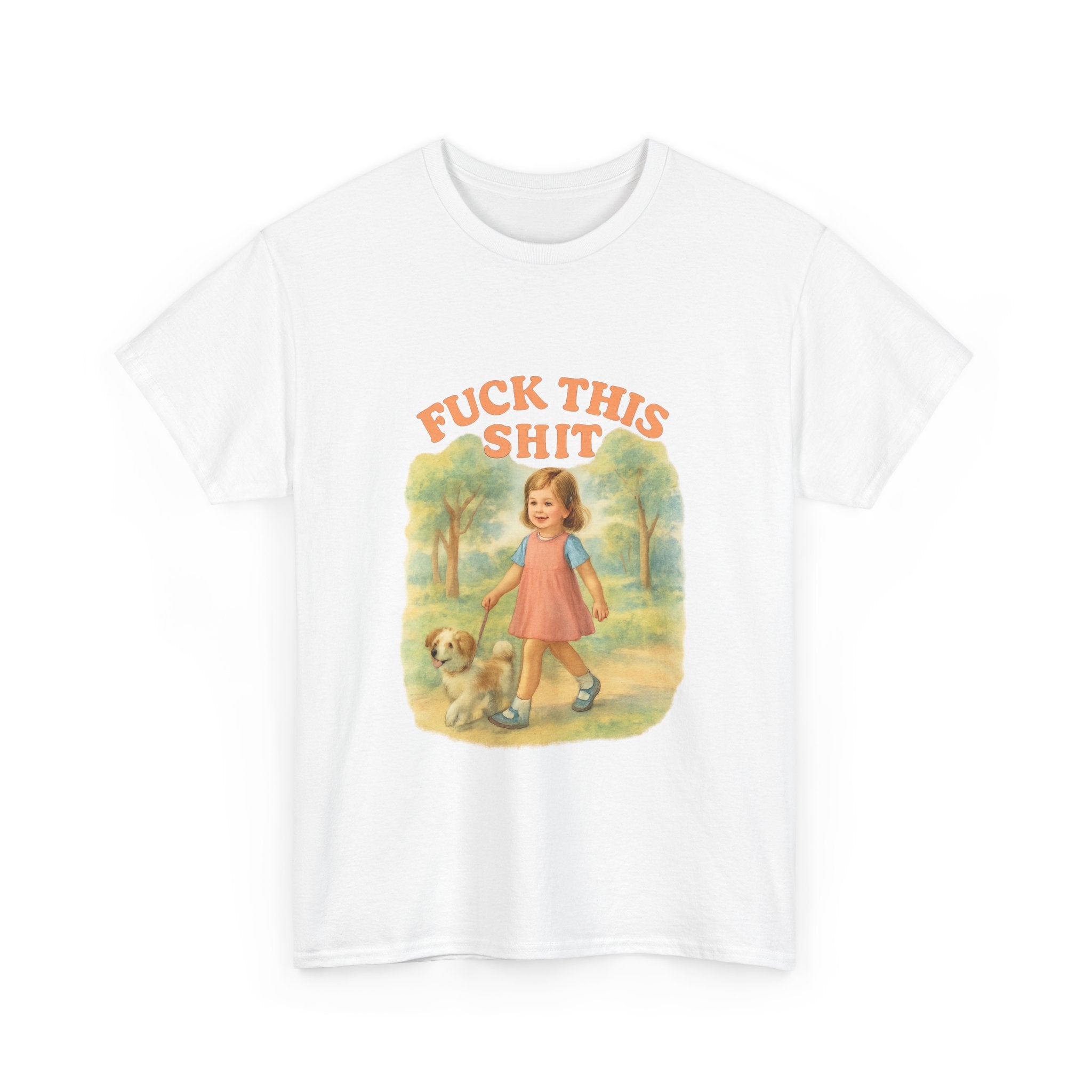 Fuck This Shit - Unisex Funny T-Shirt