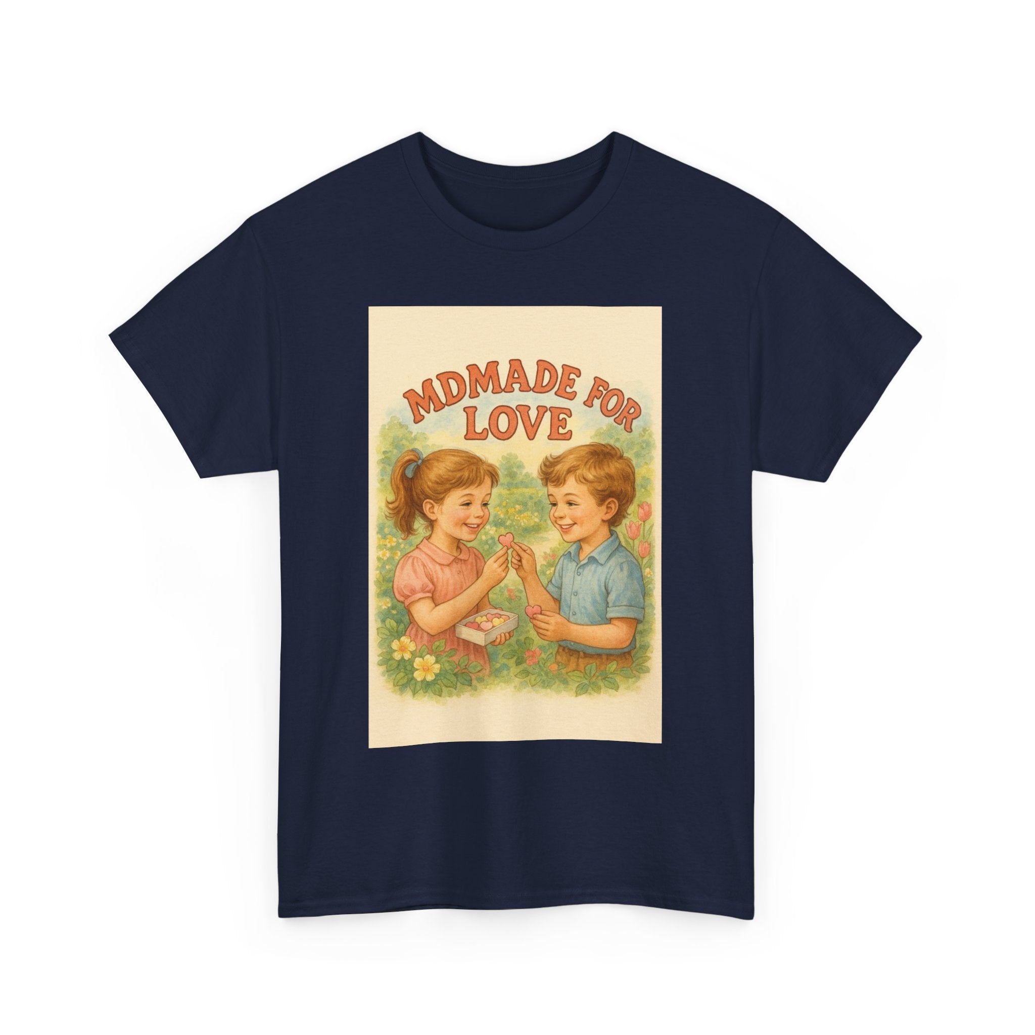 Mdmade For Love - Unisex Funny T-Shirt
