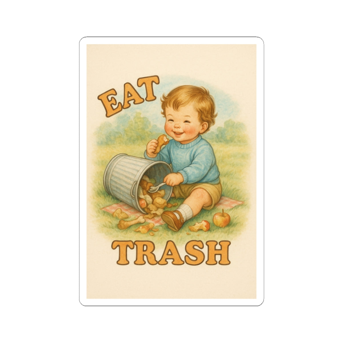 Eat Trash Sticker