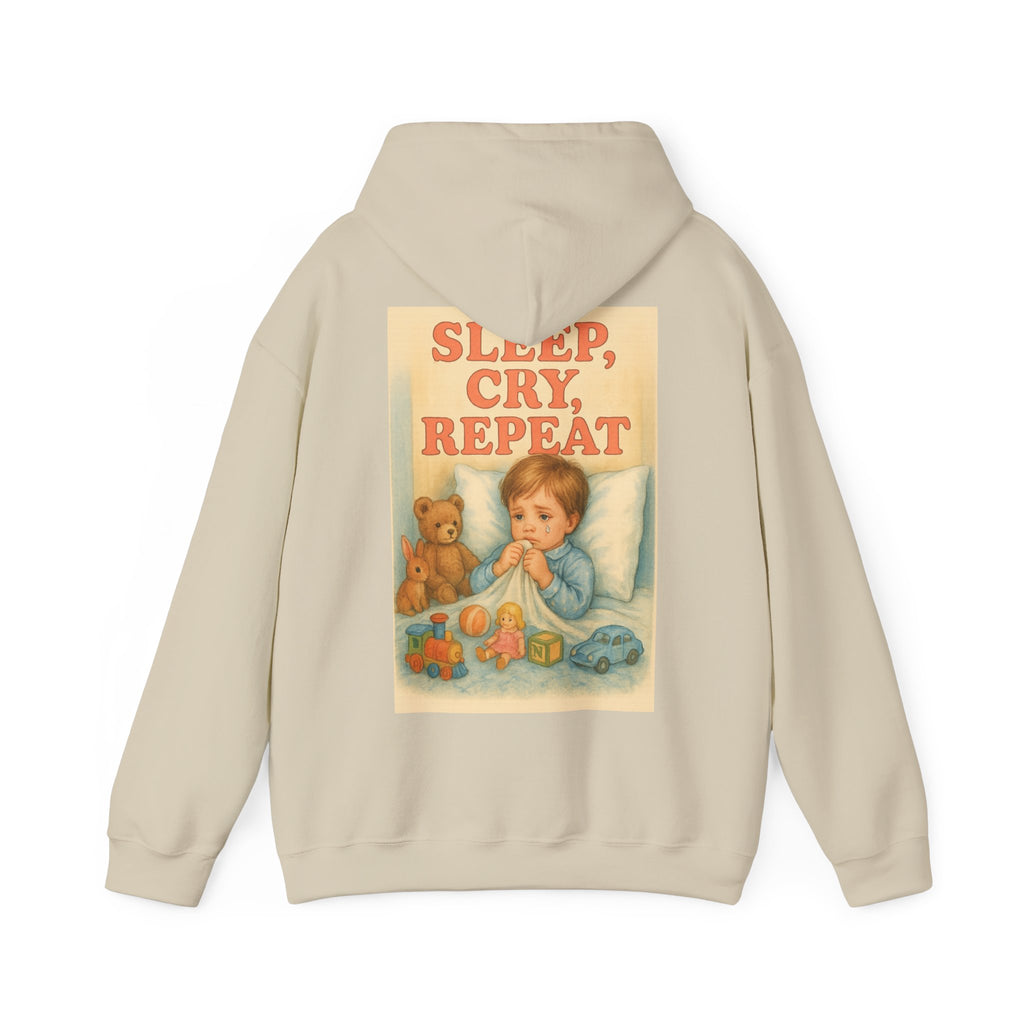 Sleep Cry Repeat - Unisex Funny Hoodie