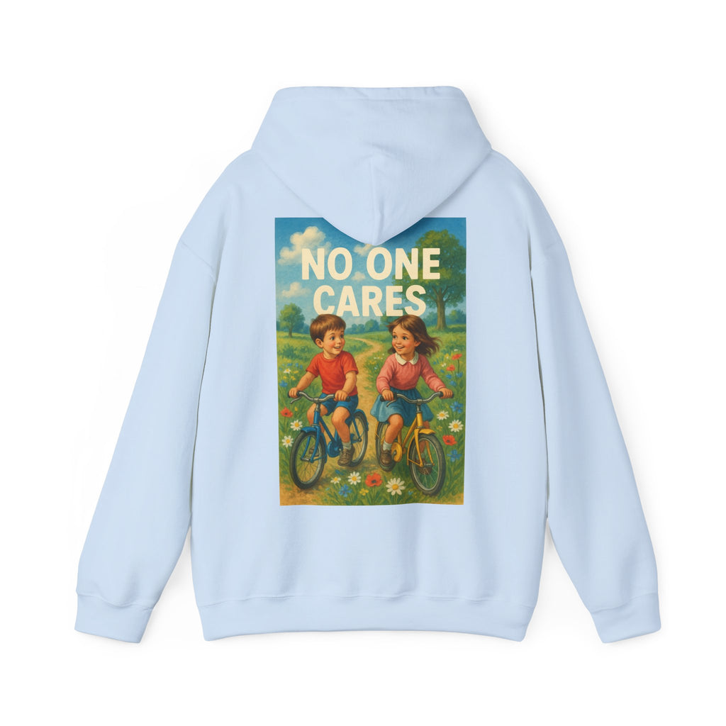No One Cares - Unisex Funny Hoodie
