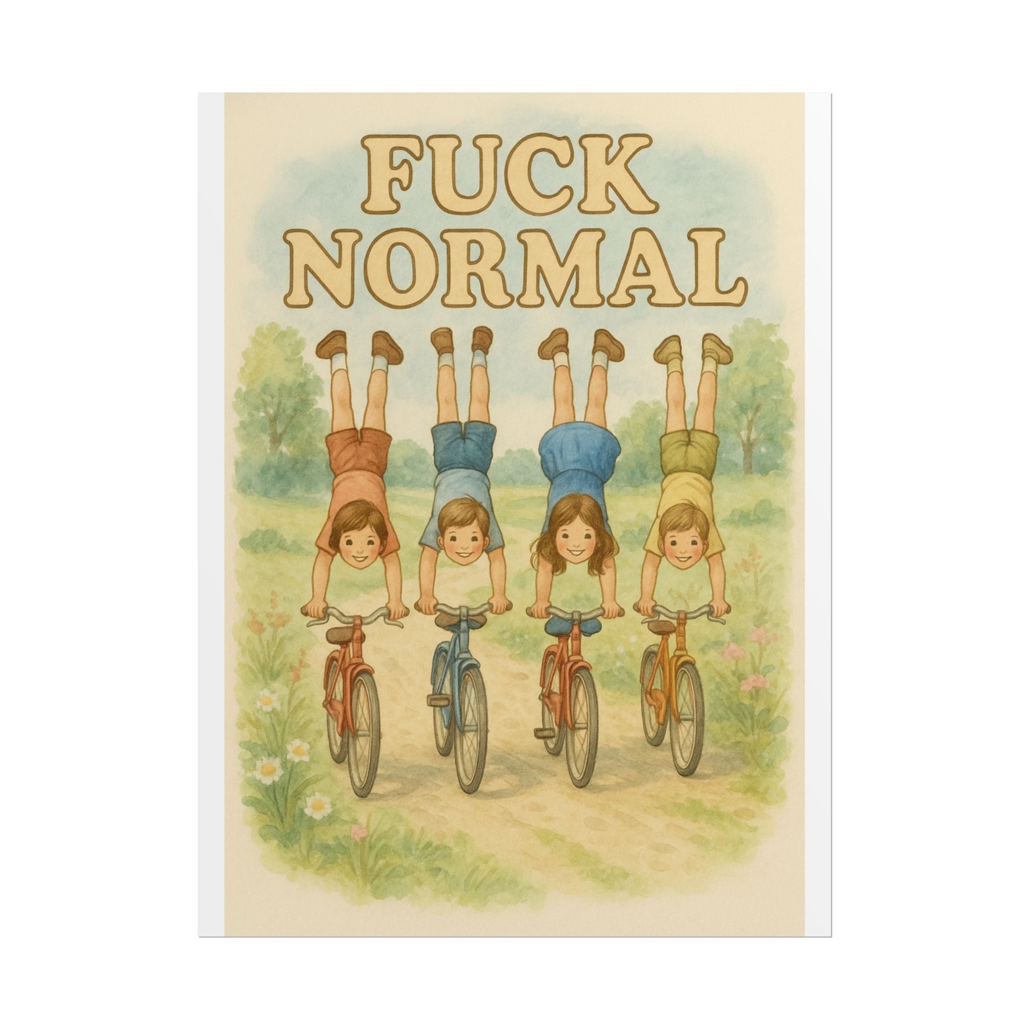 Fuck Normal Poster 6" x 8"