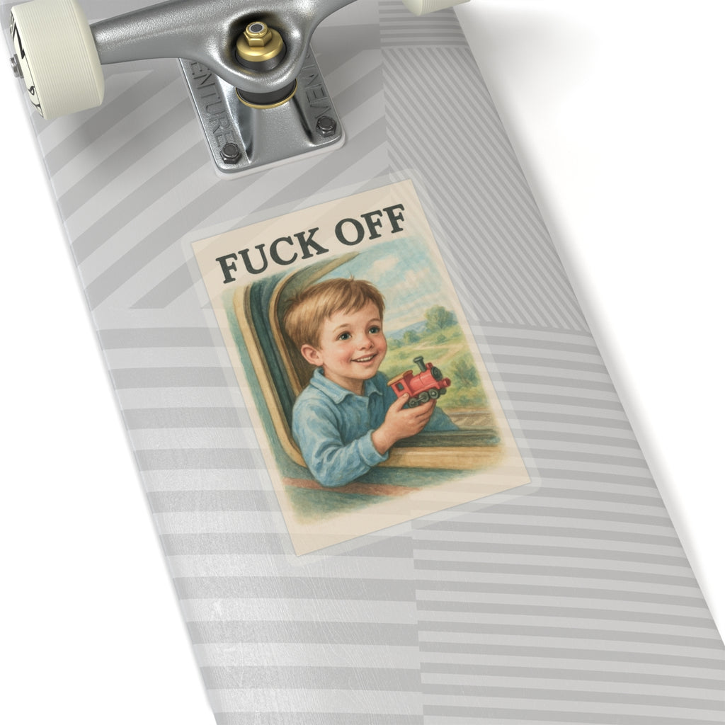 Fuck Off Sticker