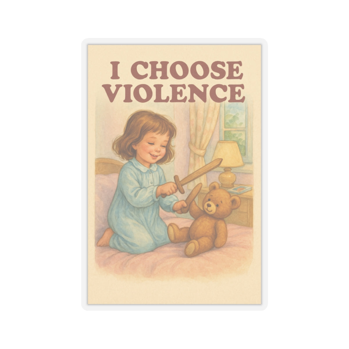 I Choose Violence Sticker