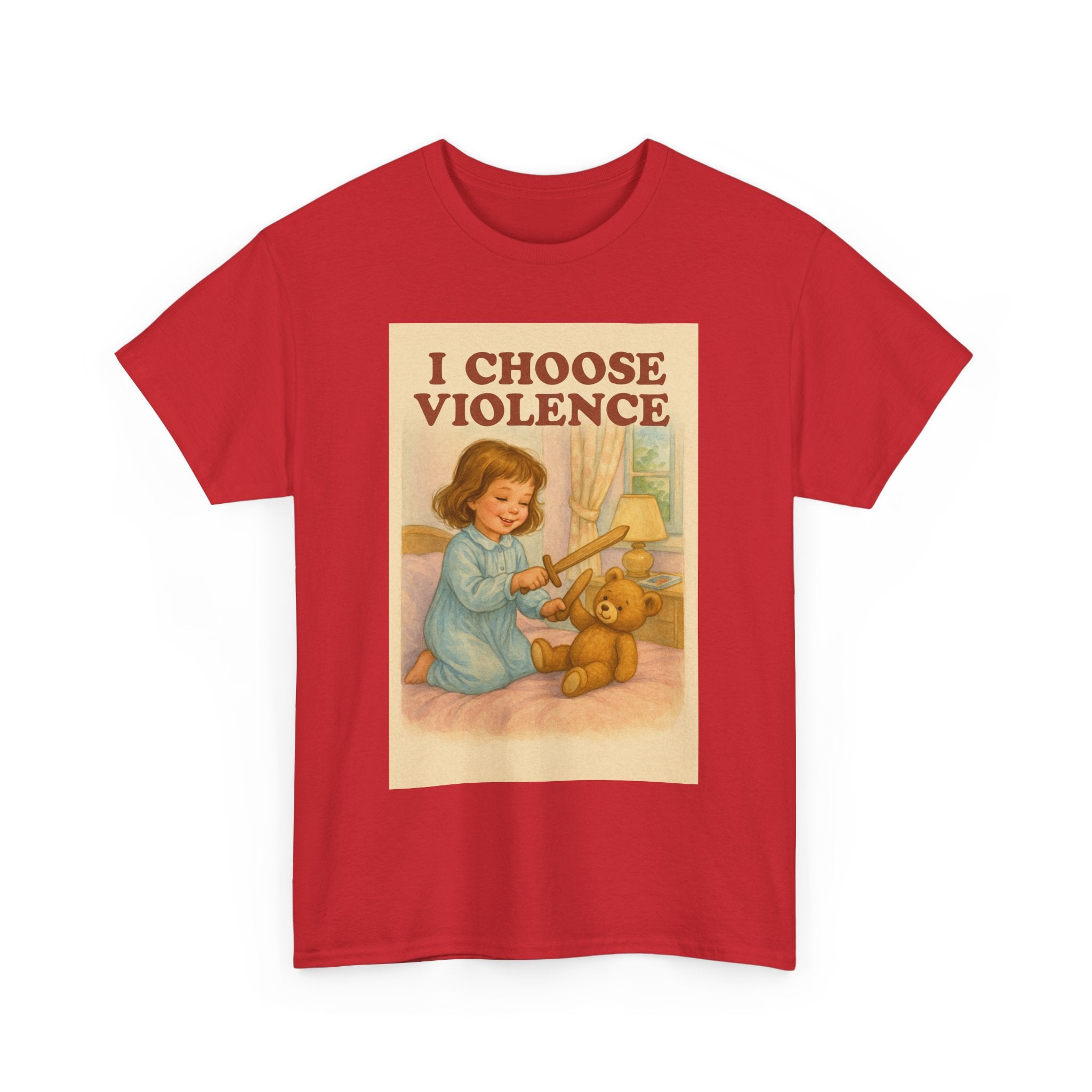 I Choose Violence - Unisex Funny T-Shirt