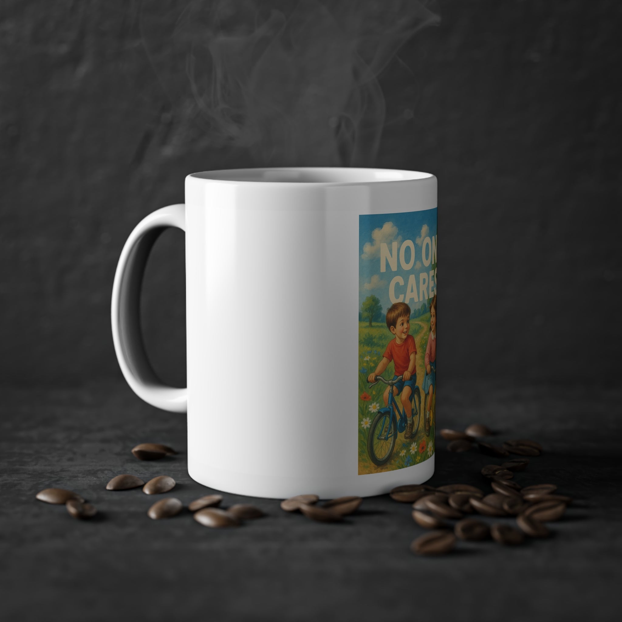 No One Cares Funny Mug