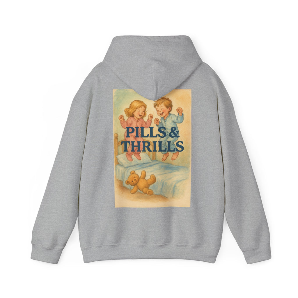 Pills & Thrills - Unisex Funny Hoodie