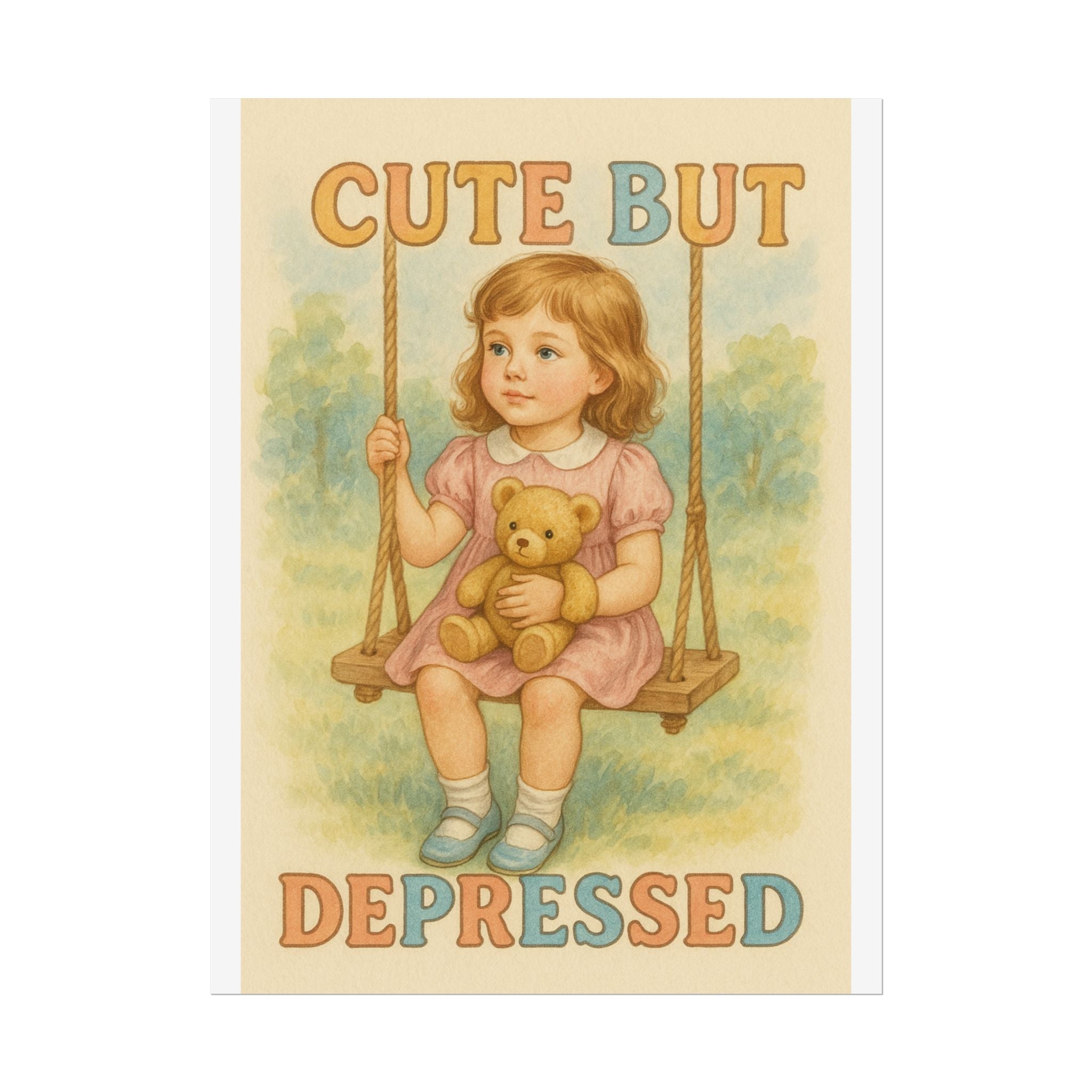 Cut But Depressed Poster 6" x 8"