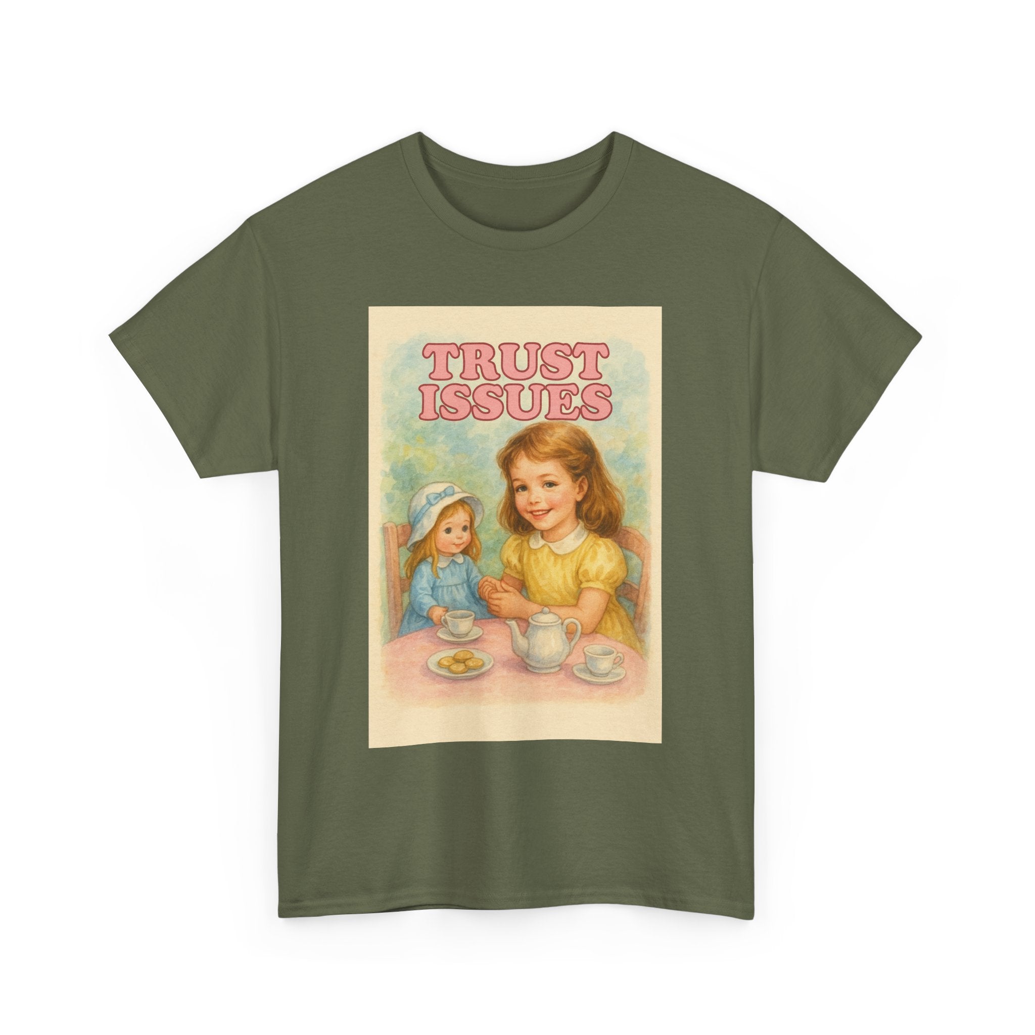 Trust Issues - Unisex Funny T-Shirt