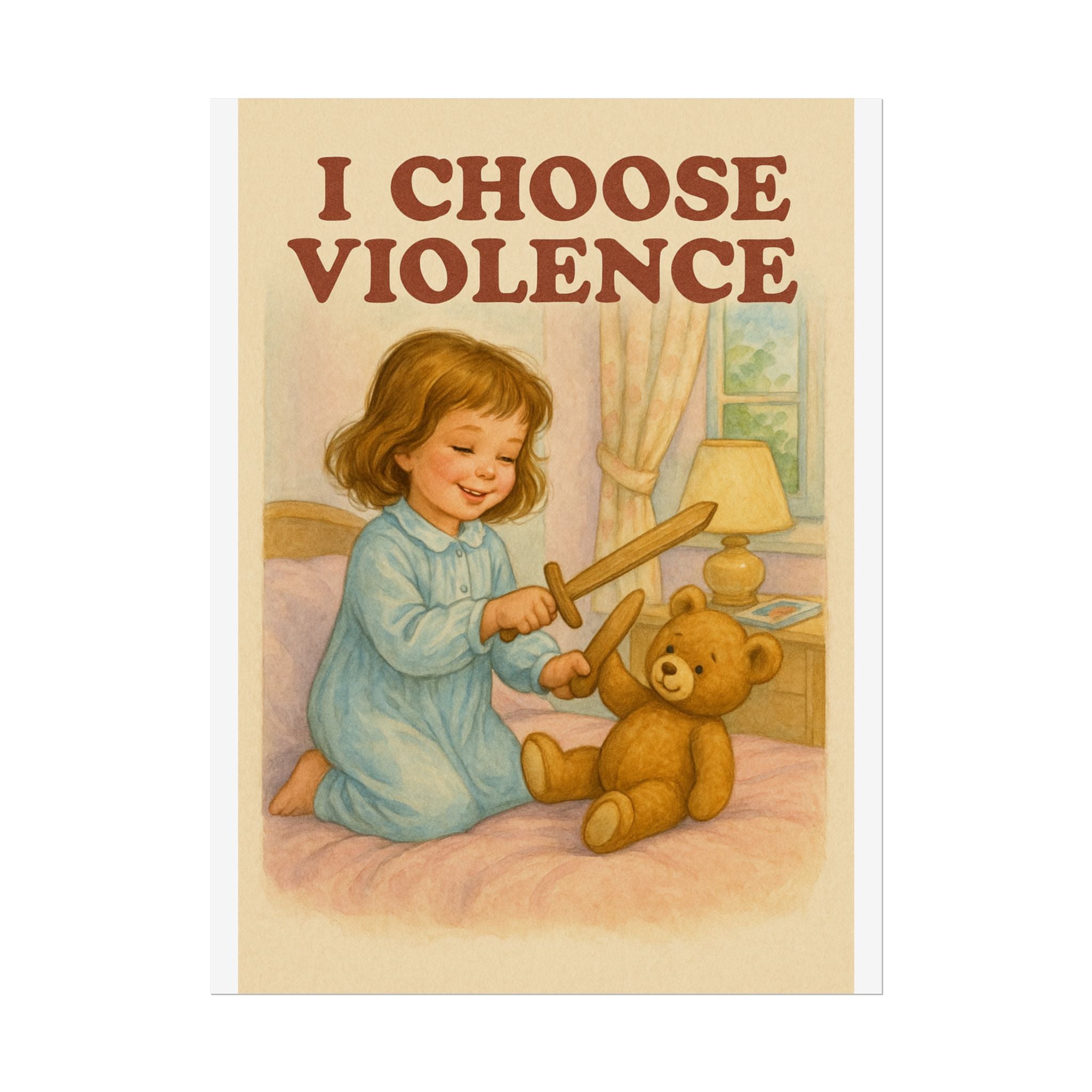 I Choose Violence Poster 6" x 8"