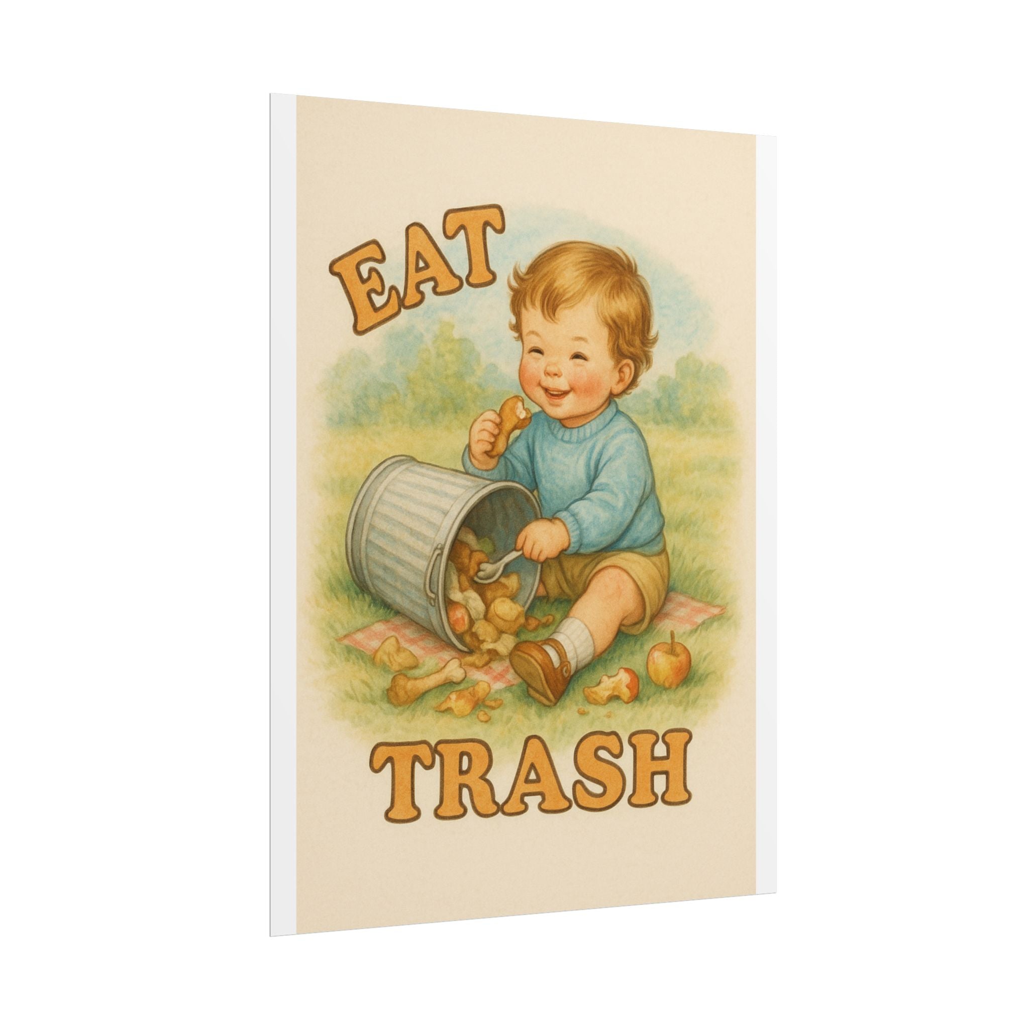 Eat Trash Poster 6" x 8"