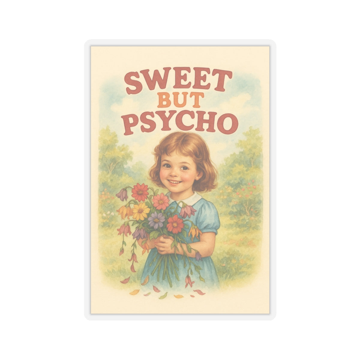 Sweet But Psycho Sticker