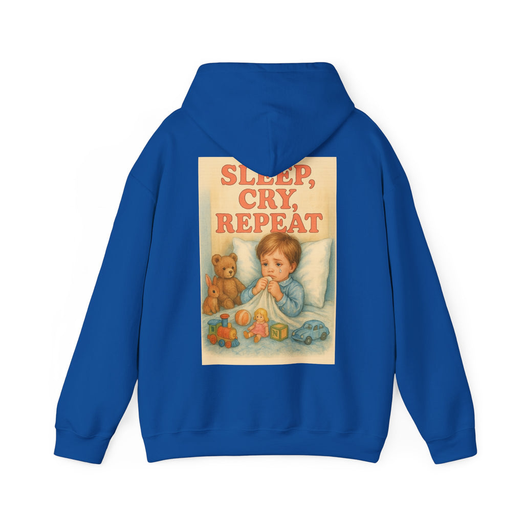 Sleep Cry Repeat - Unisex Funny Hoodie