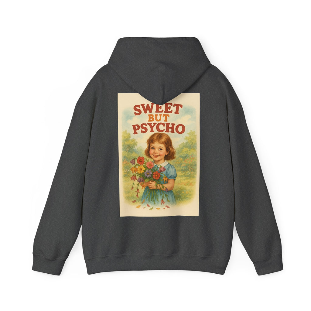 Sweet But Psycho - Unisex Funny Hoodie
