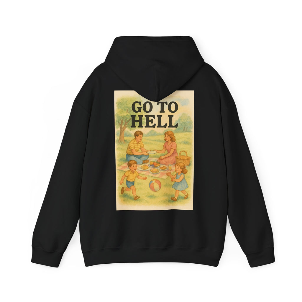 Go To Hell - Unisex Funny Hoodie