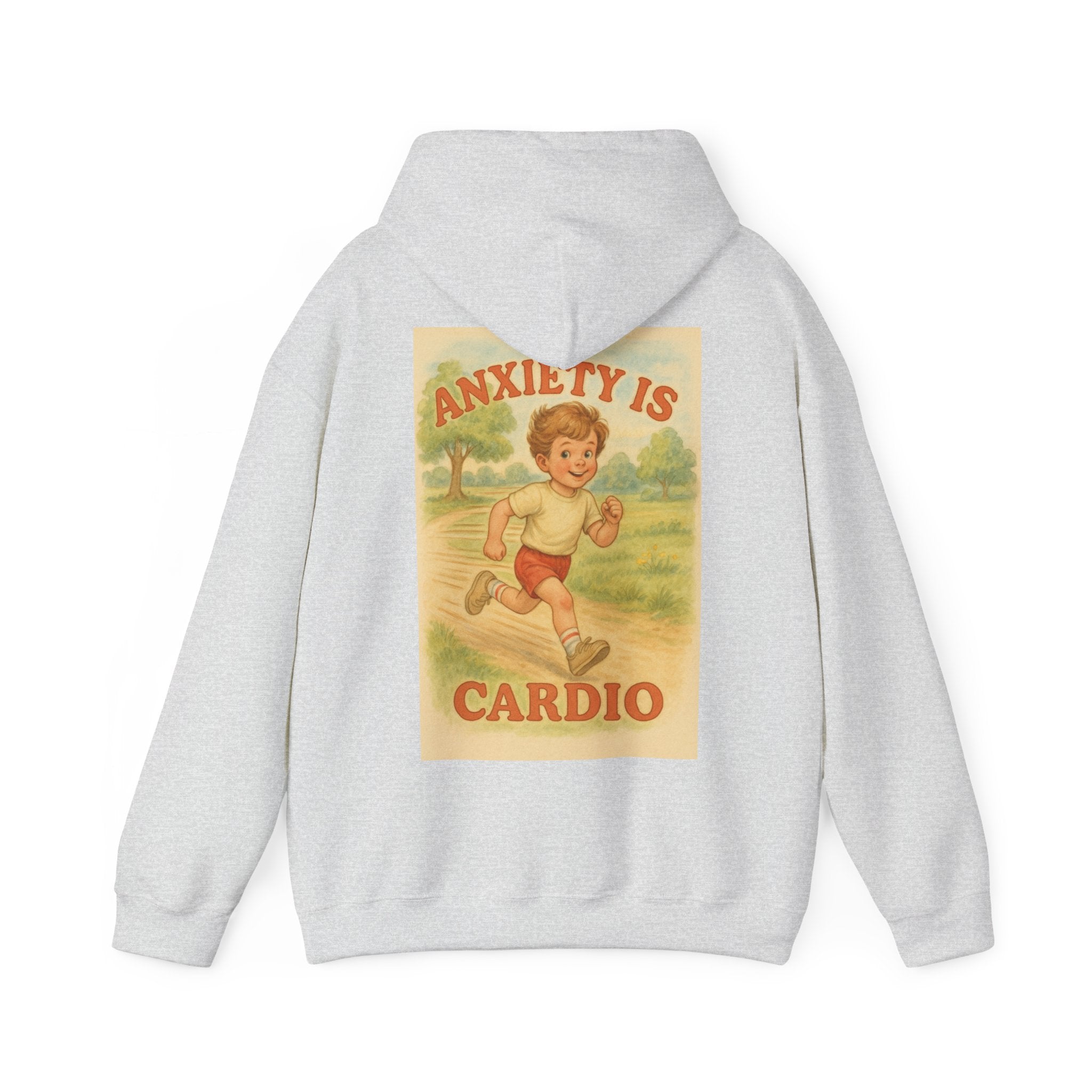 Anxiety is Cardio - Unisex Funny Hoodie