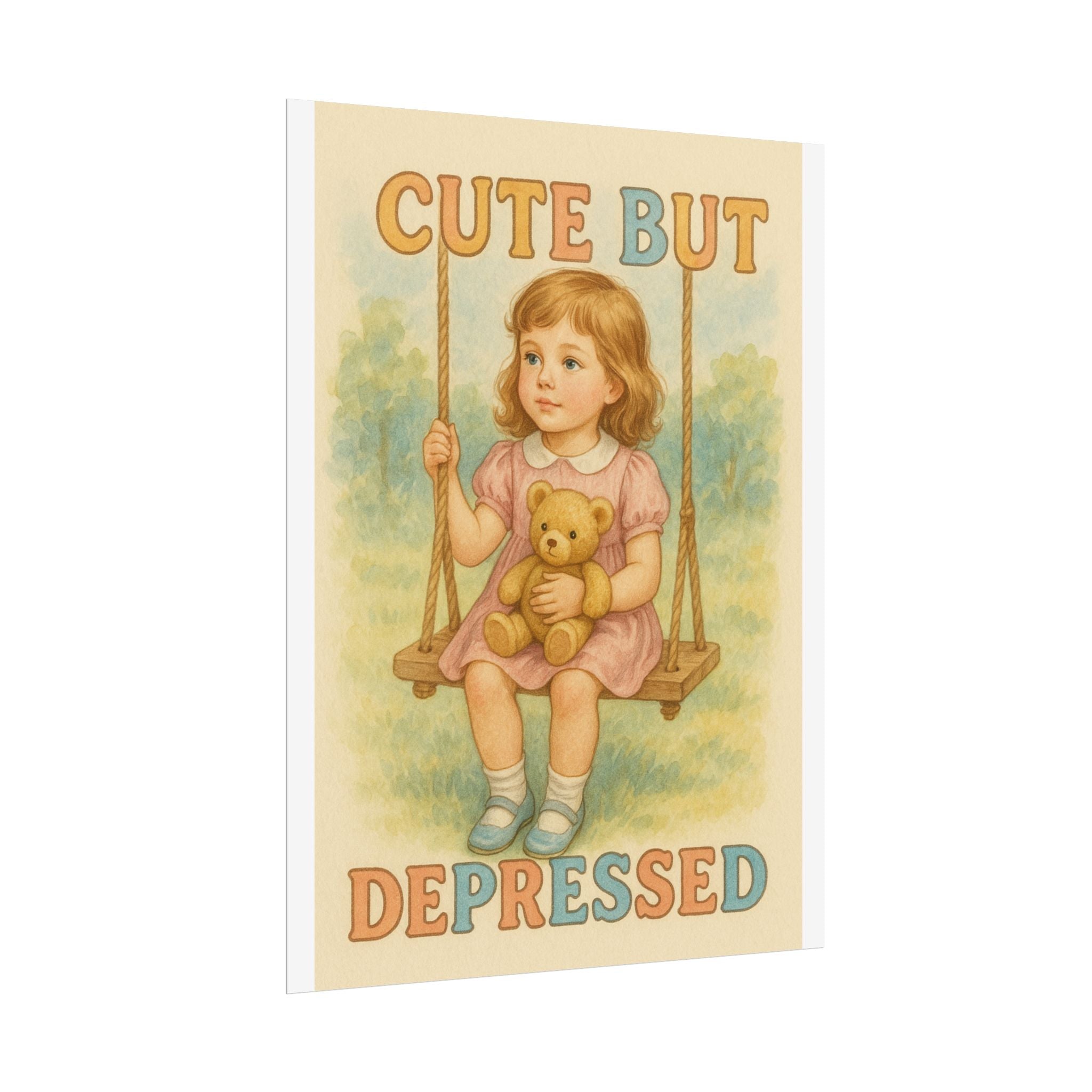 Cut But Depressed Poster 6" x 8"