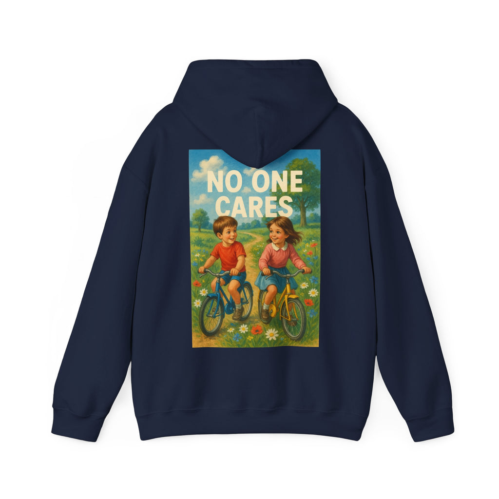 No One Cares - Unisex Funny Hoodie