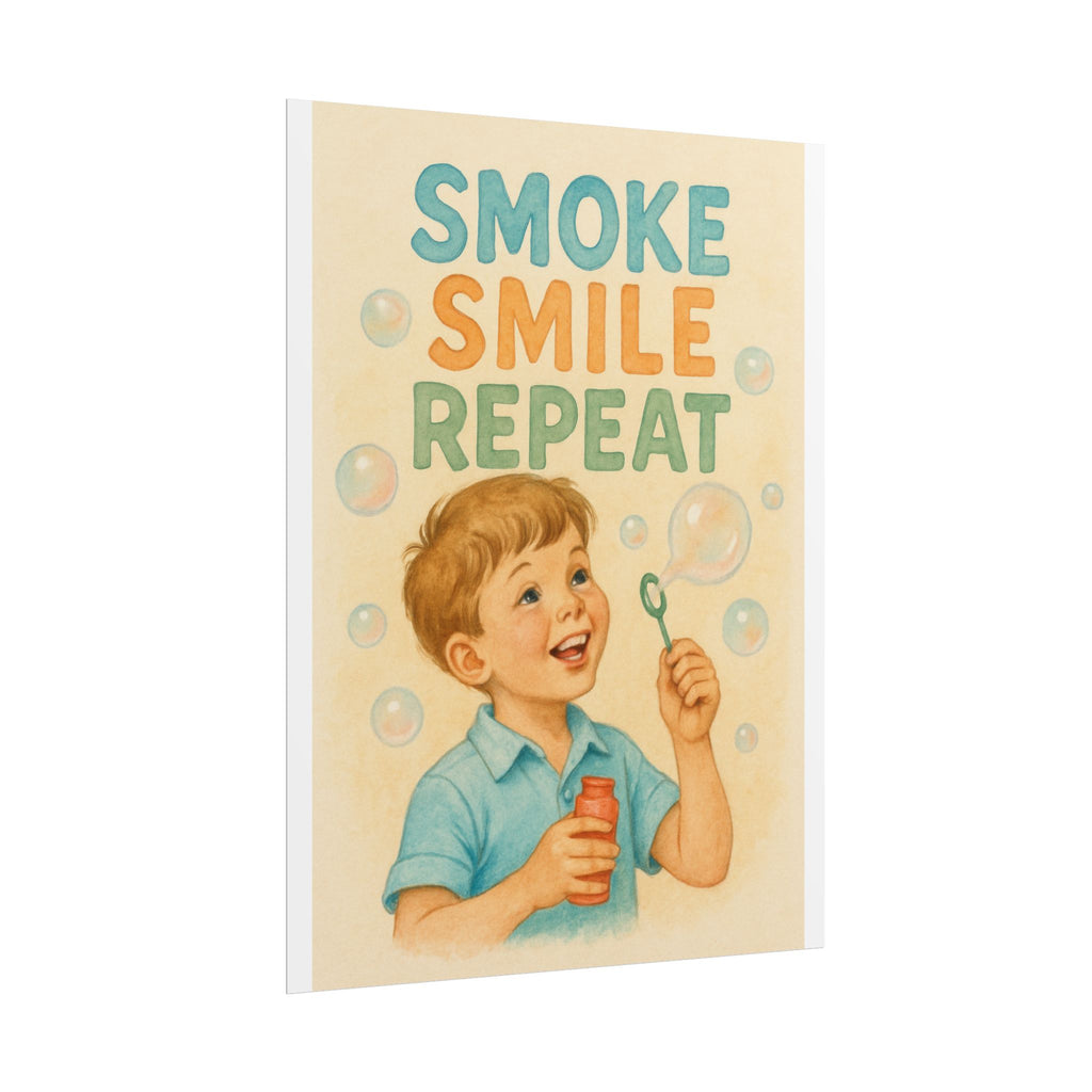 Smoke Smile Repeat Poster 6" x 8"