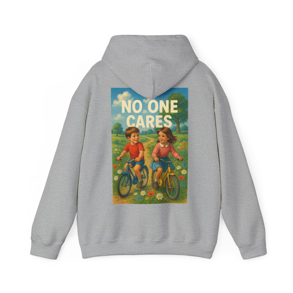 No One Cares - Unisex Funny Hoodie