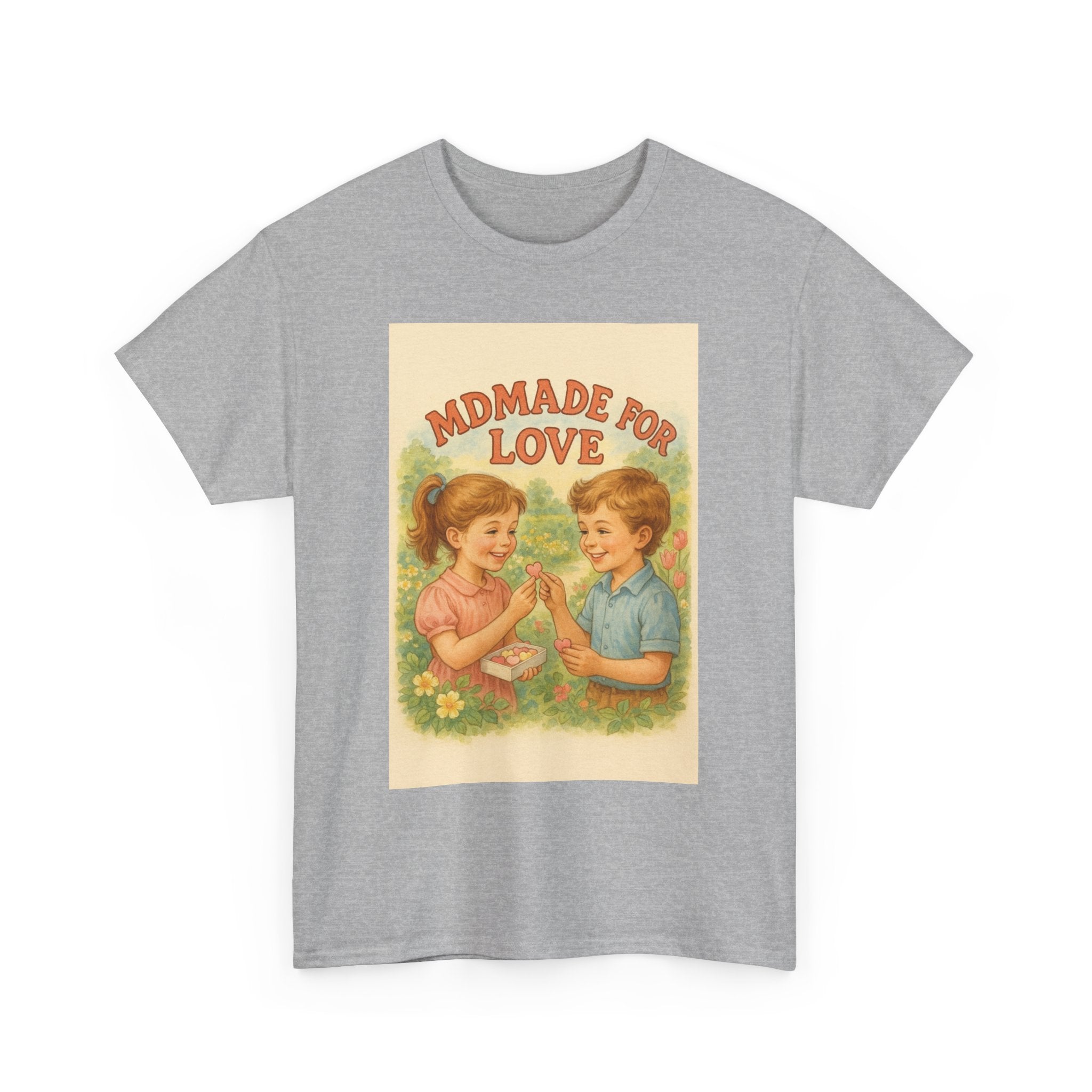 Mdmade For Love - Unisex Funny T-Shirt