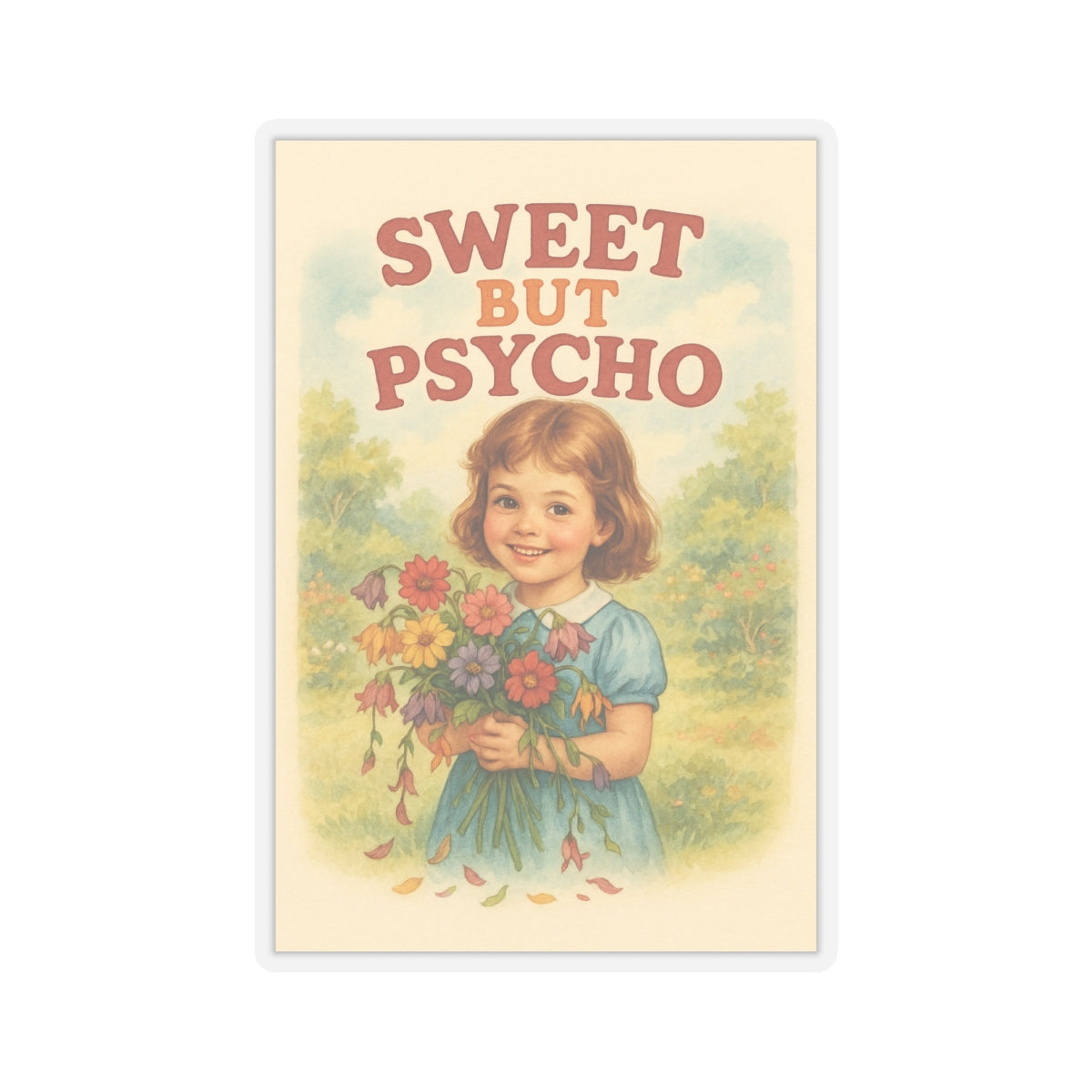 Sweet But Psycho Sticker