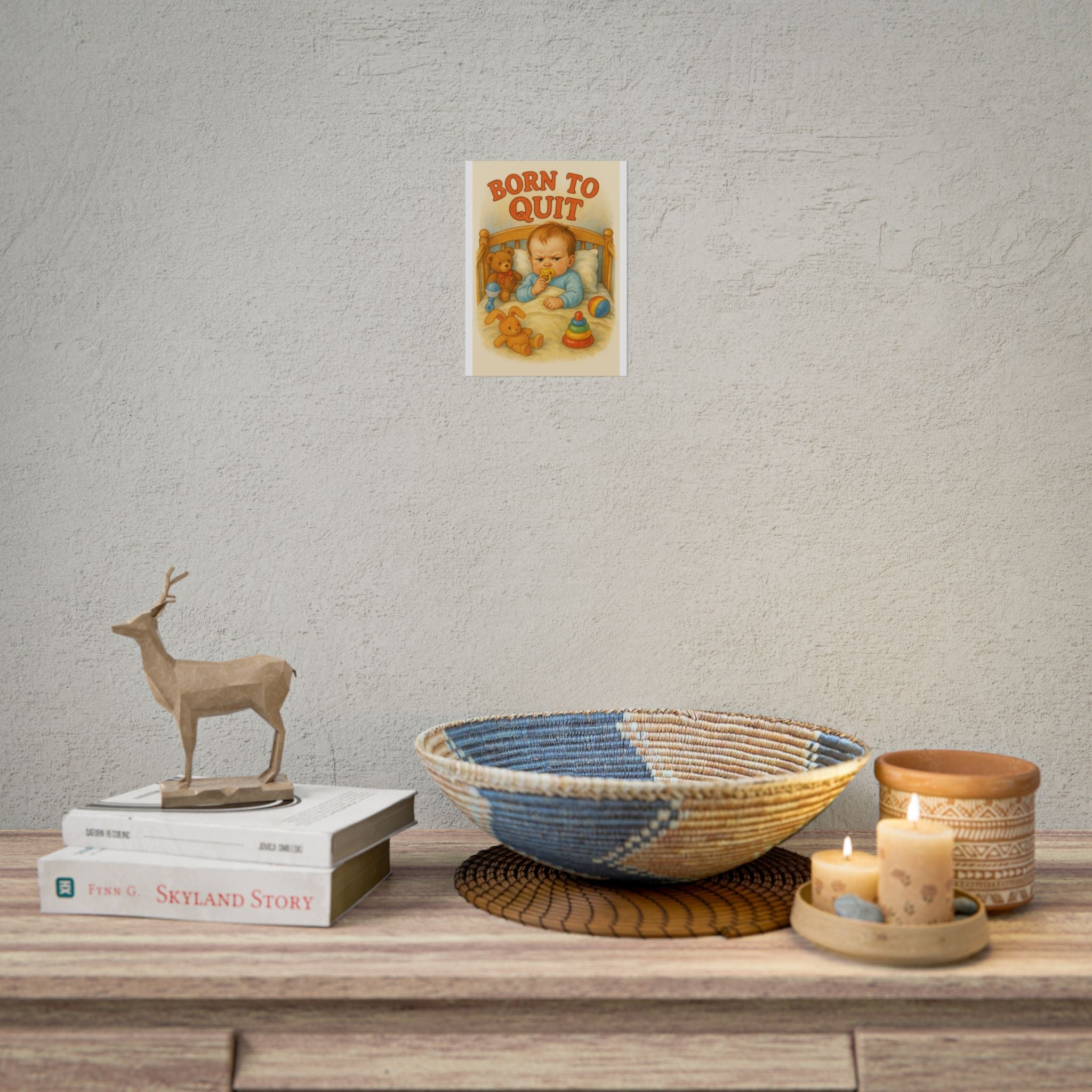 Born To Quit Poster 6" x 8"