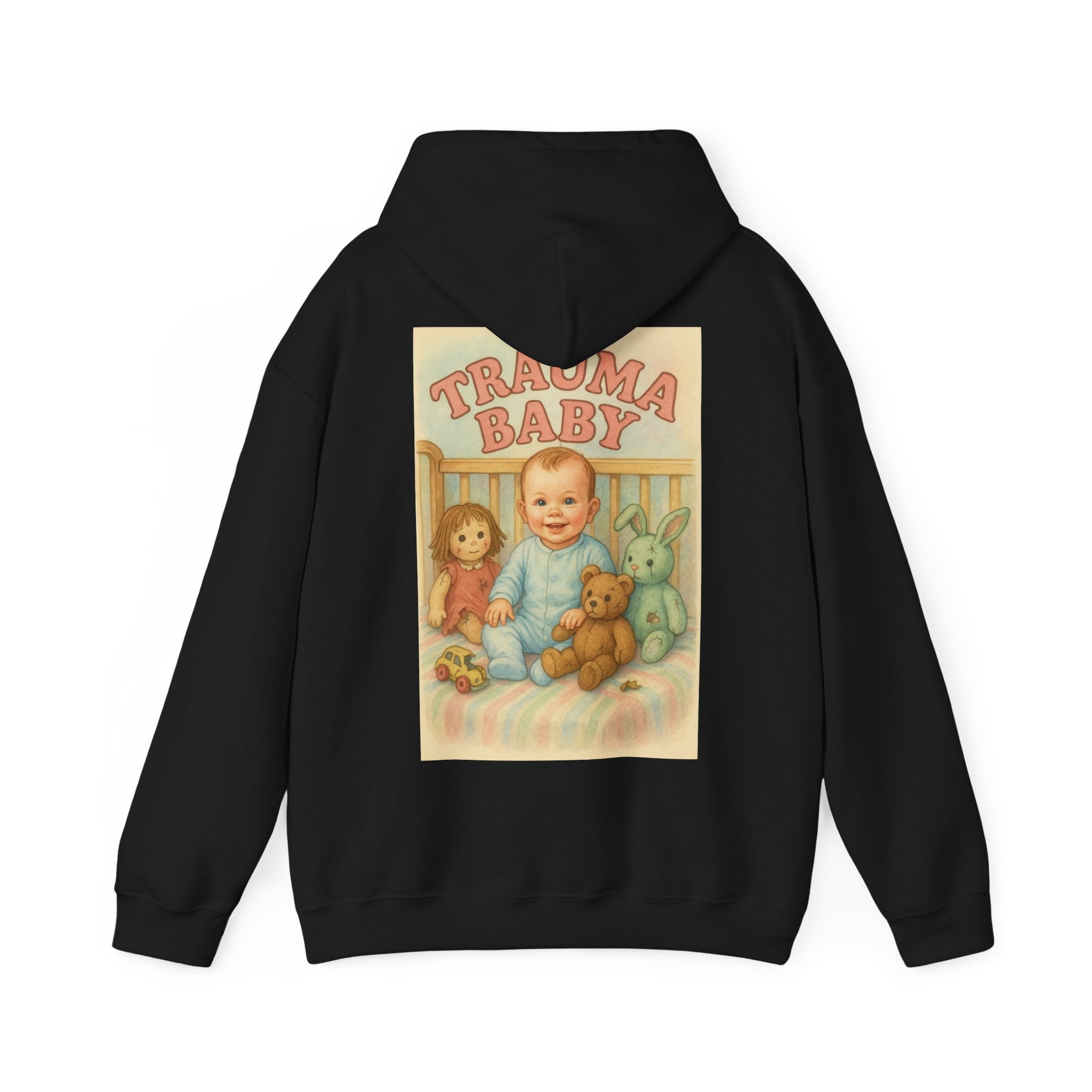 Trauma Baby - Unisex Funny Hoodie