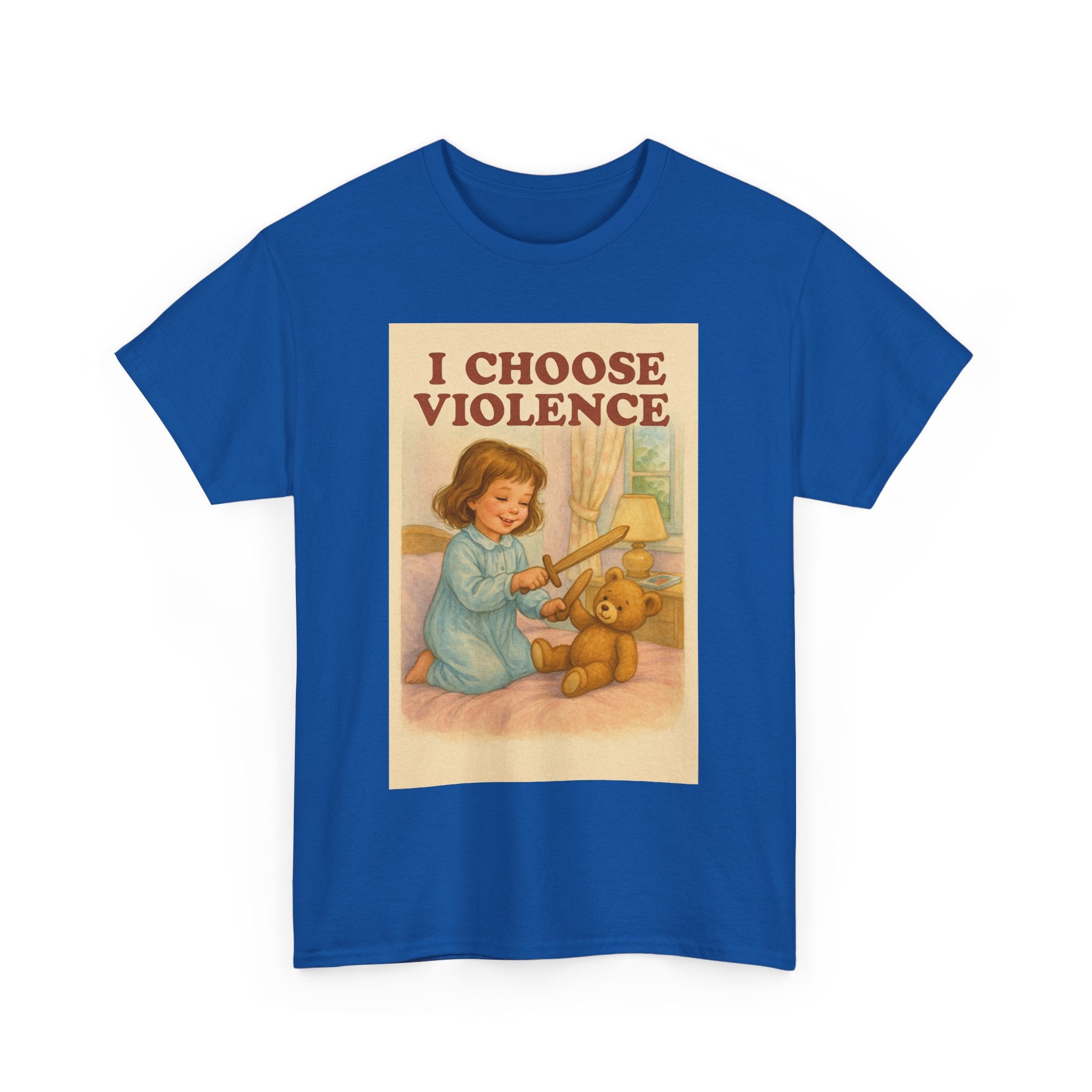 I Choose Violence - Unisex Funny T-Shirt
