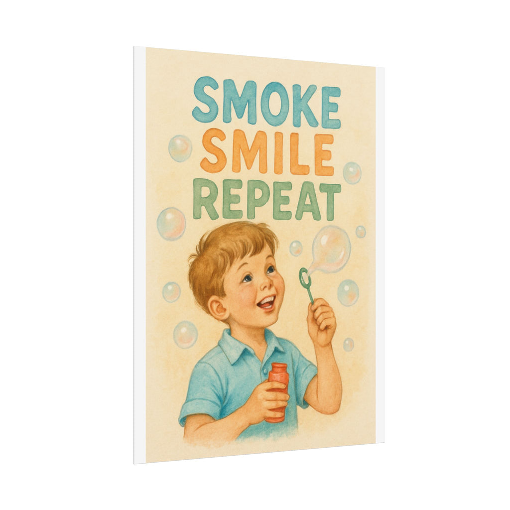 Smoke Smile Repeat Poster 6" x 8"