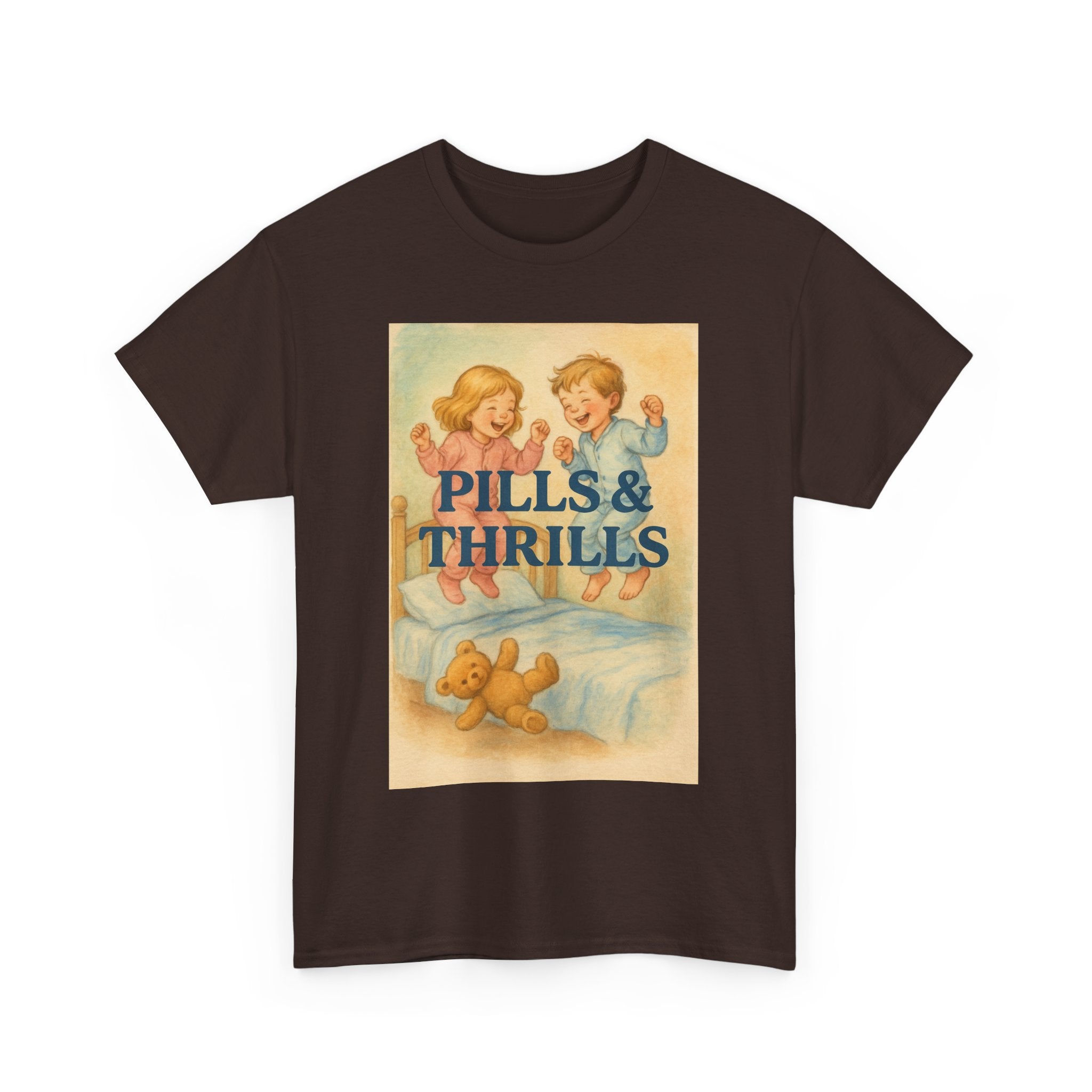 Pills & Thrills - Unisex Funny T-Shirt