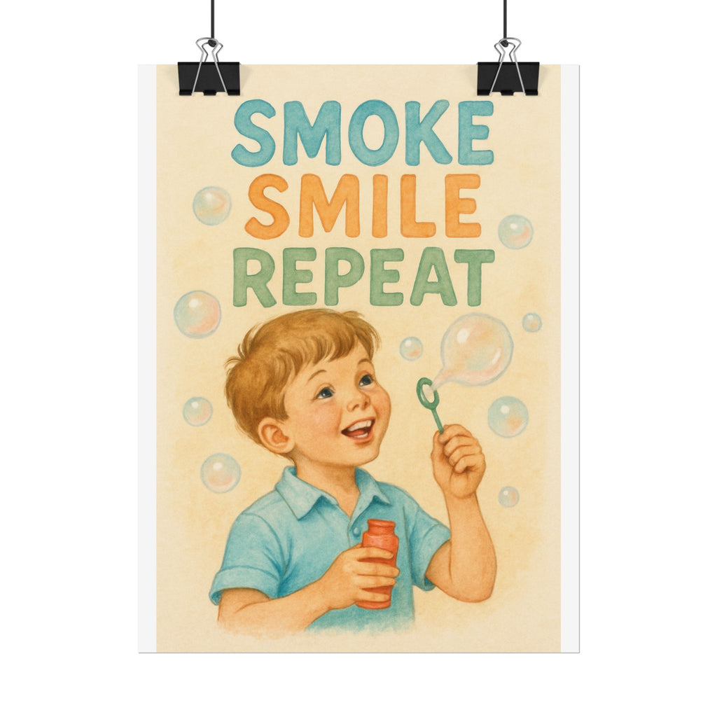 Smoke Smile Repeat Poster 6" x 8"