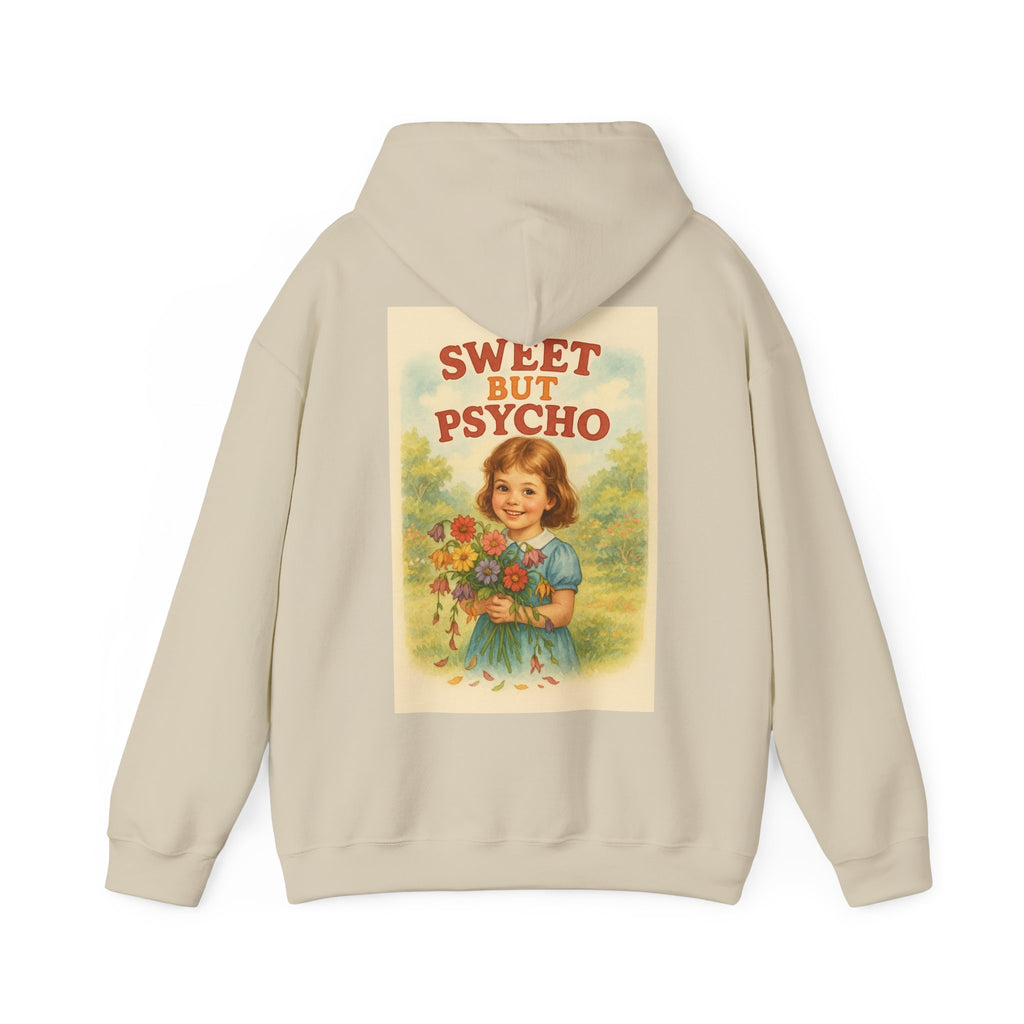 Sweet But Psycho - Unisex Funny Hoodie