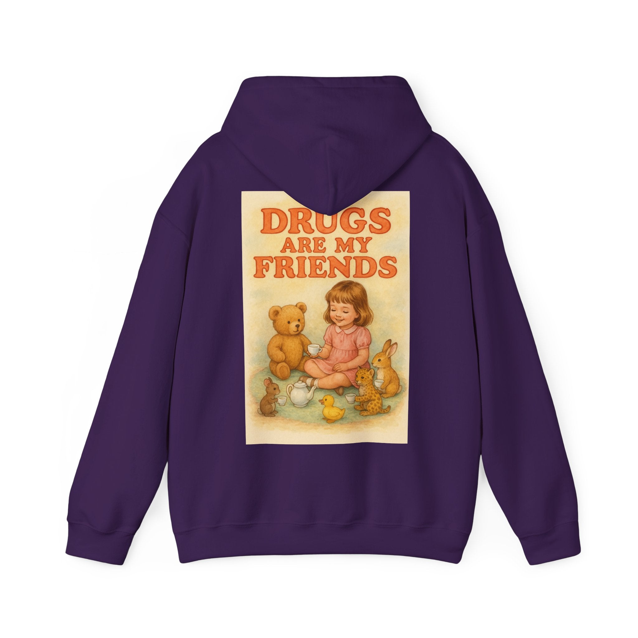 Drugs Are My Friends - Unisex Funny Hoodie