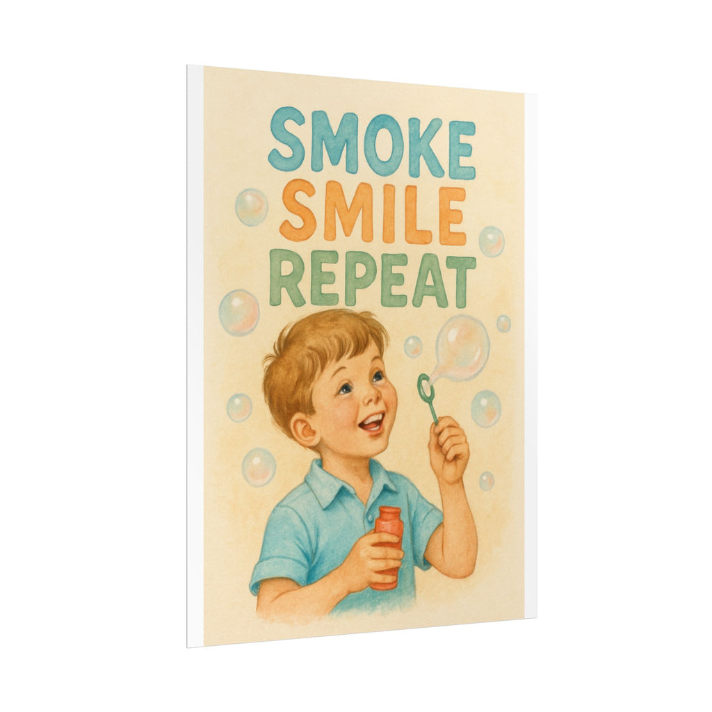 Smoke Smile Repeat Poster 6" x 8"
