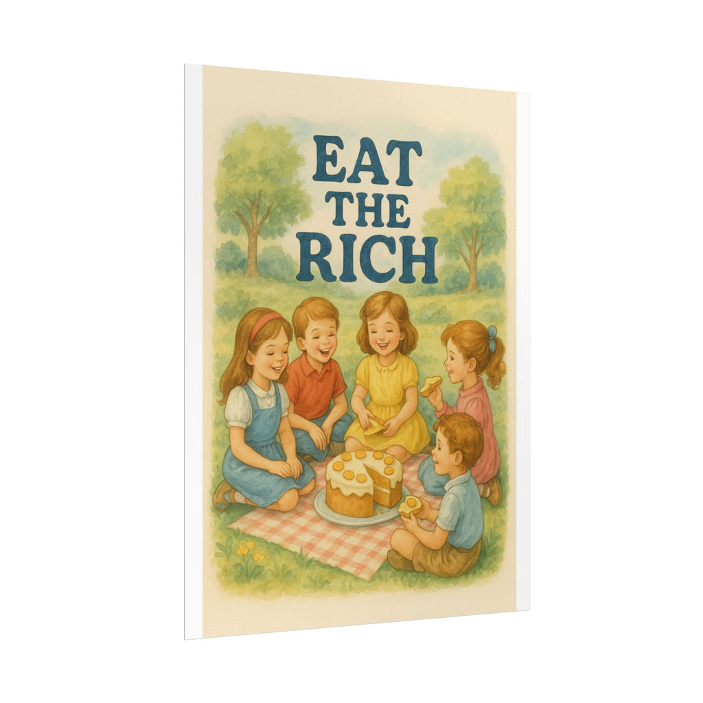 Eat The Rich Poster 6" x 8"