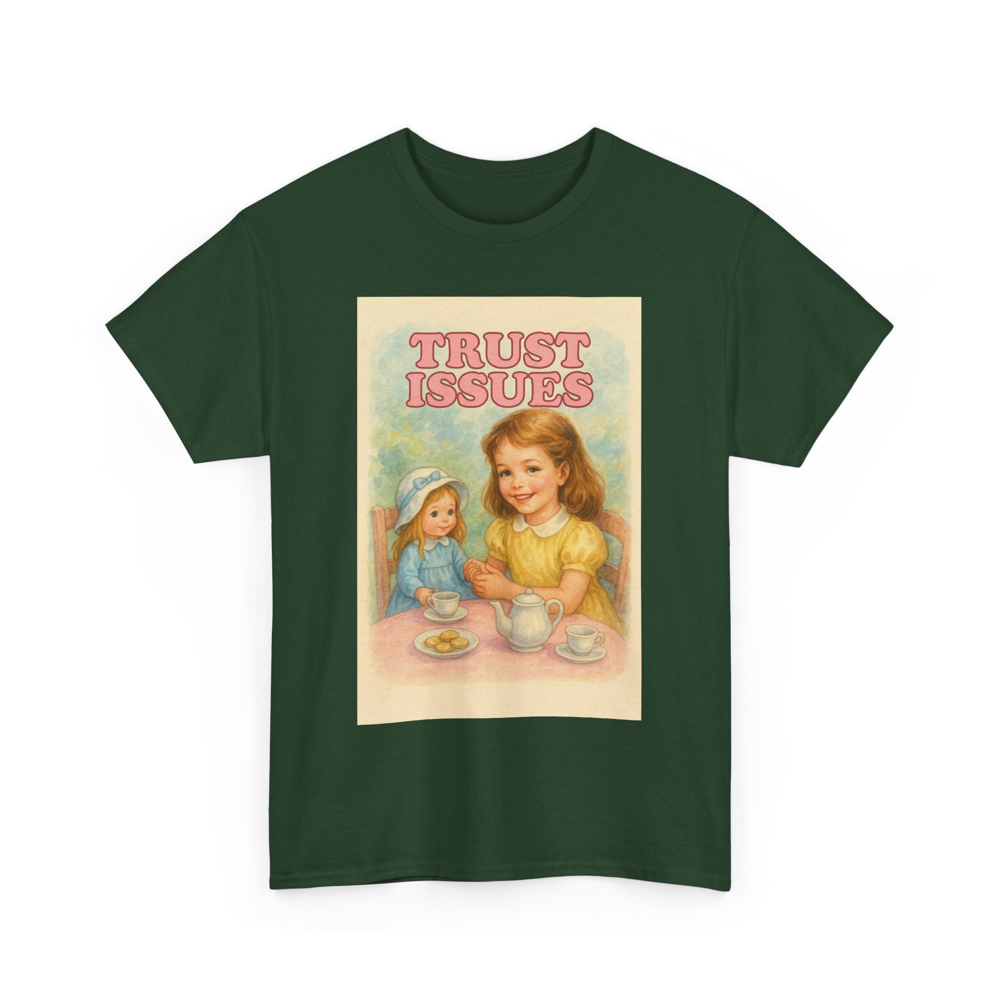 Trust Issues - Unisex Funny T-Shirt