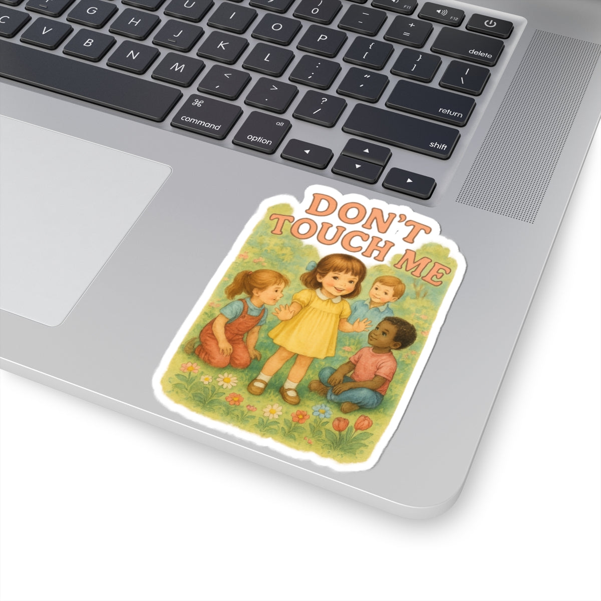 Don’t Touch Me Sticker