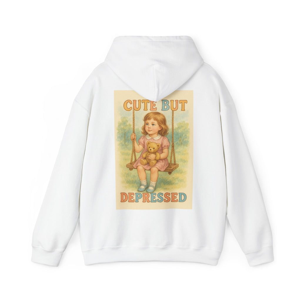 Cute But Depressed - Unisex Funny Hoodie