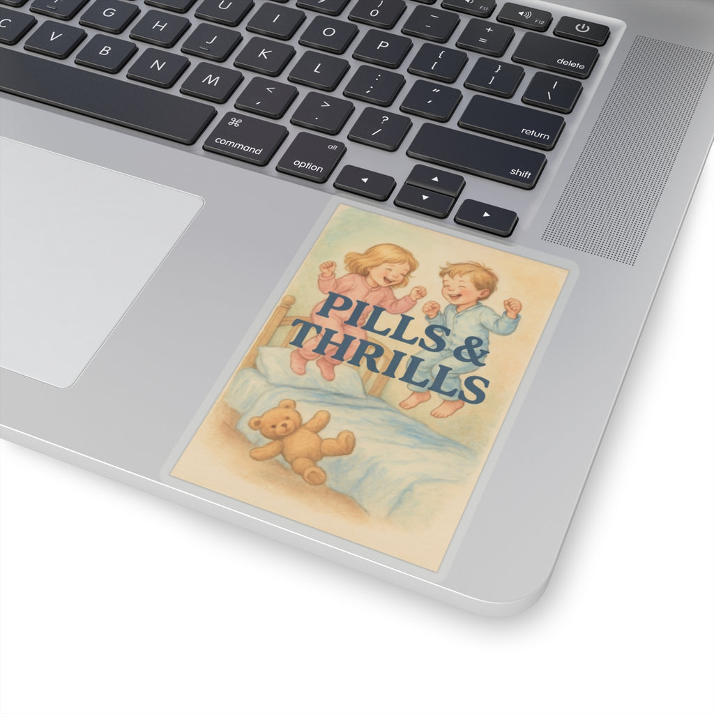 Pills & Thrills Sticker