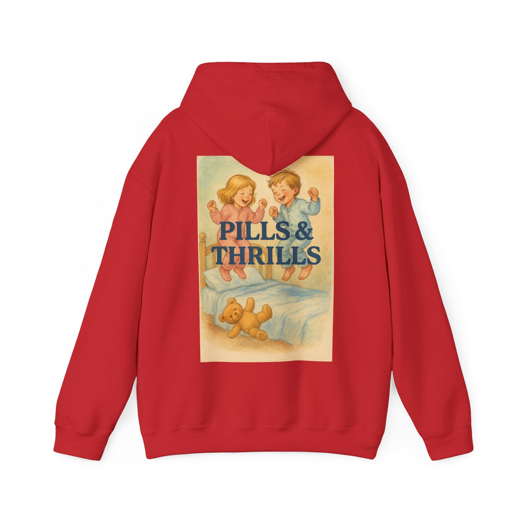 Pills & Thrills - Unisex Funny Hoodie